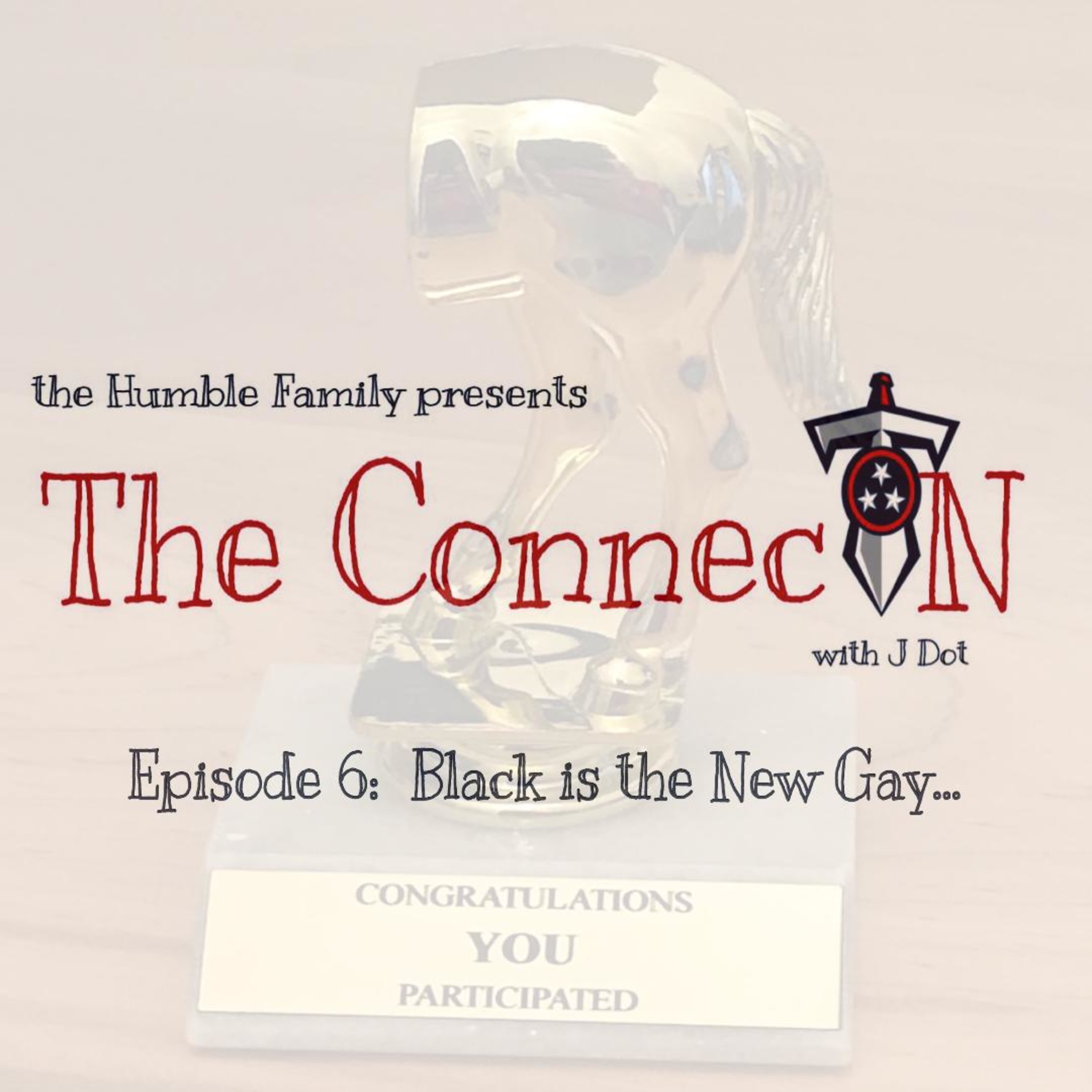 Episode 6: Black is the New Gay...