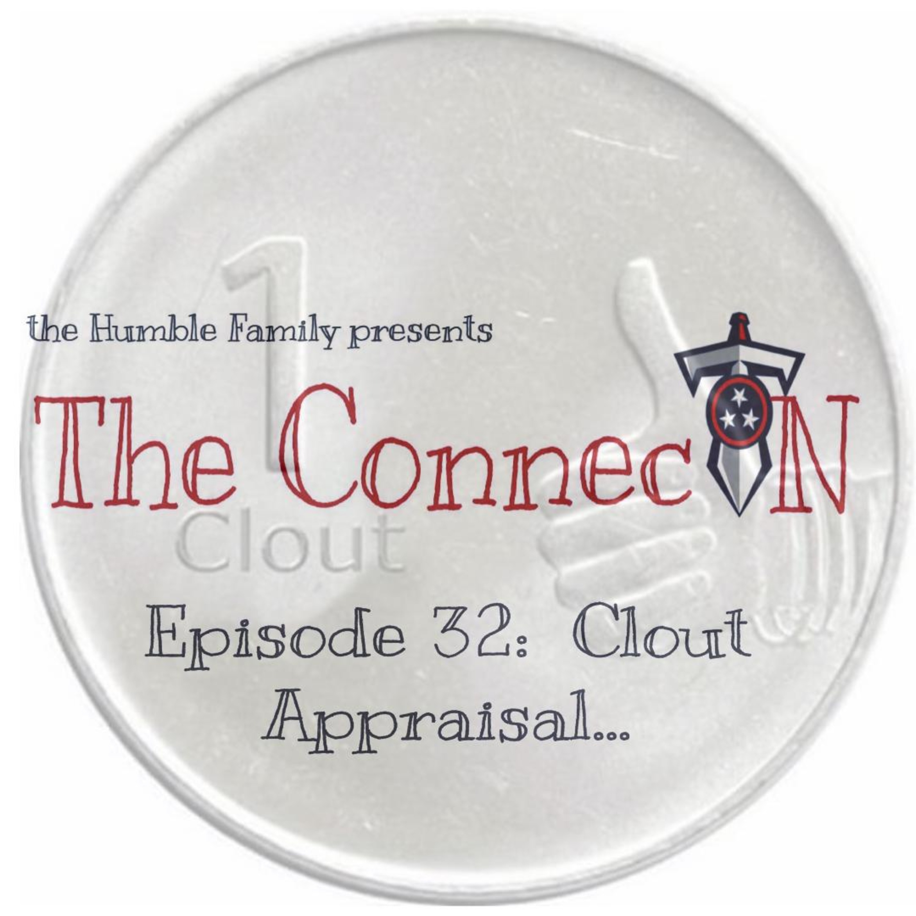 Episode 32: Clout Appraisal... episode artwork