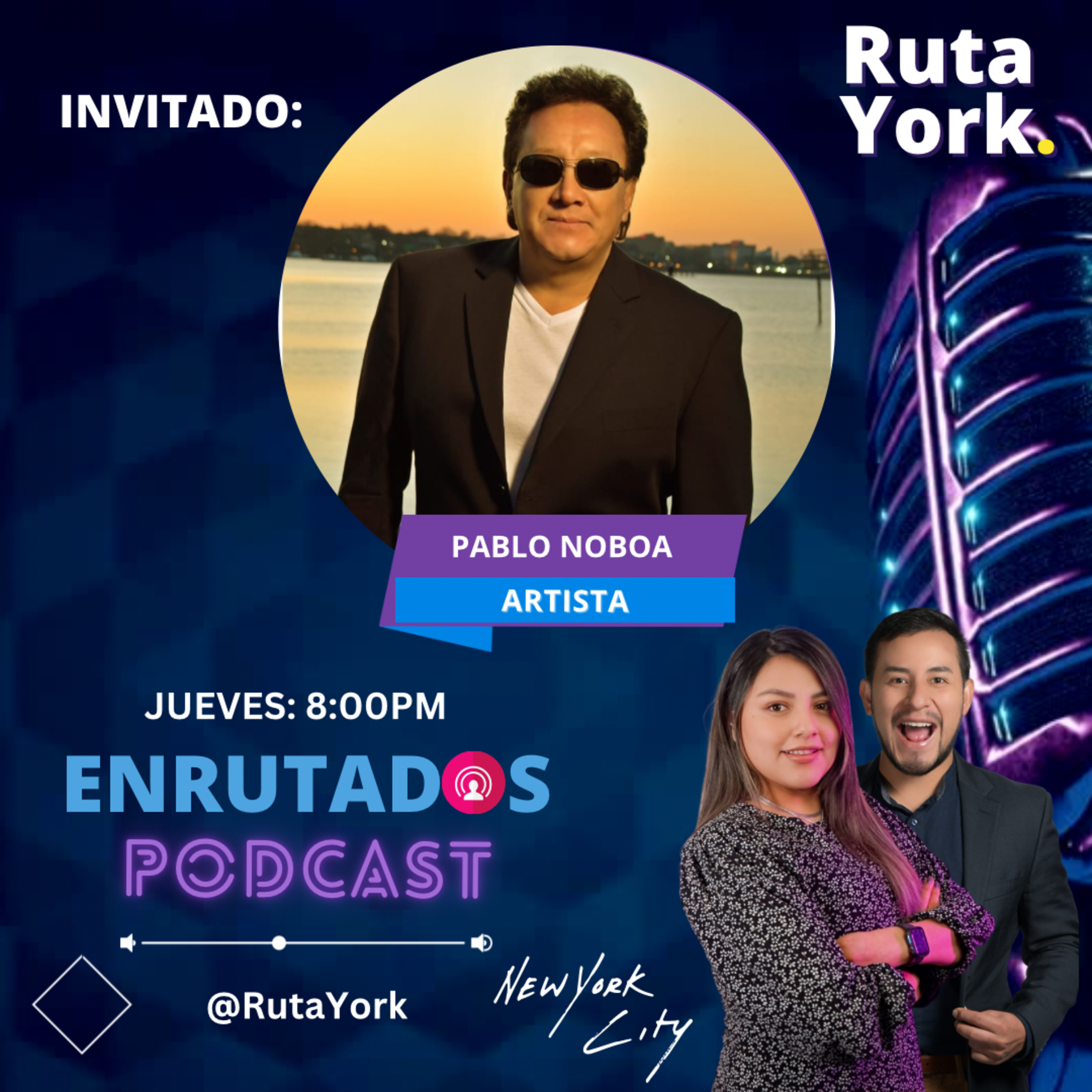 Pablo Noboa - La Pandilla - RutaYork episode artwork