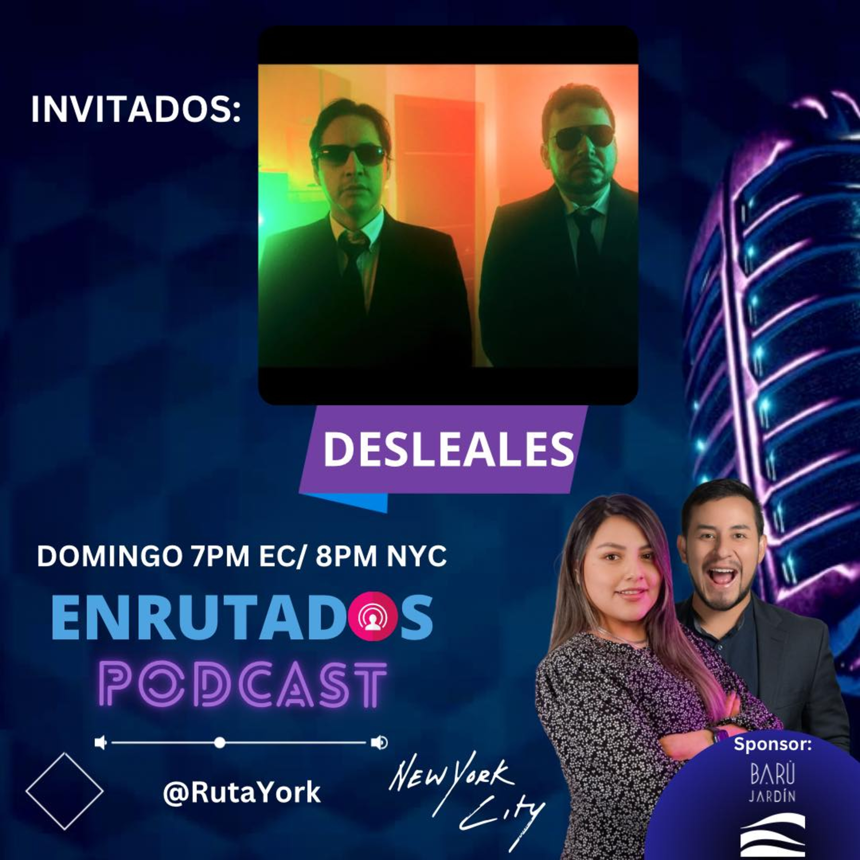 Desleales - Enrutados - RutaYork episode artwork