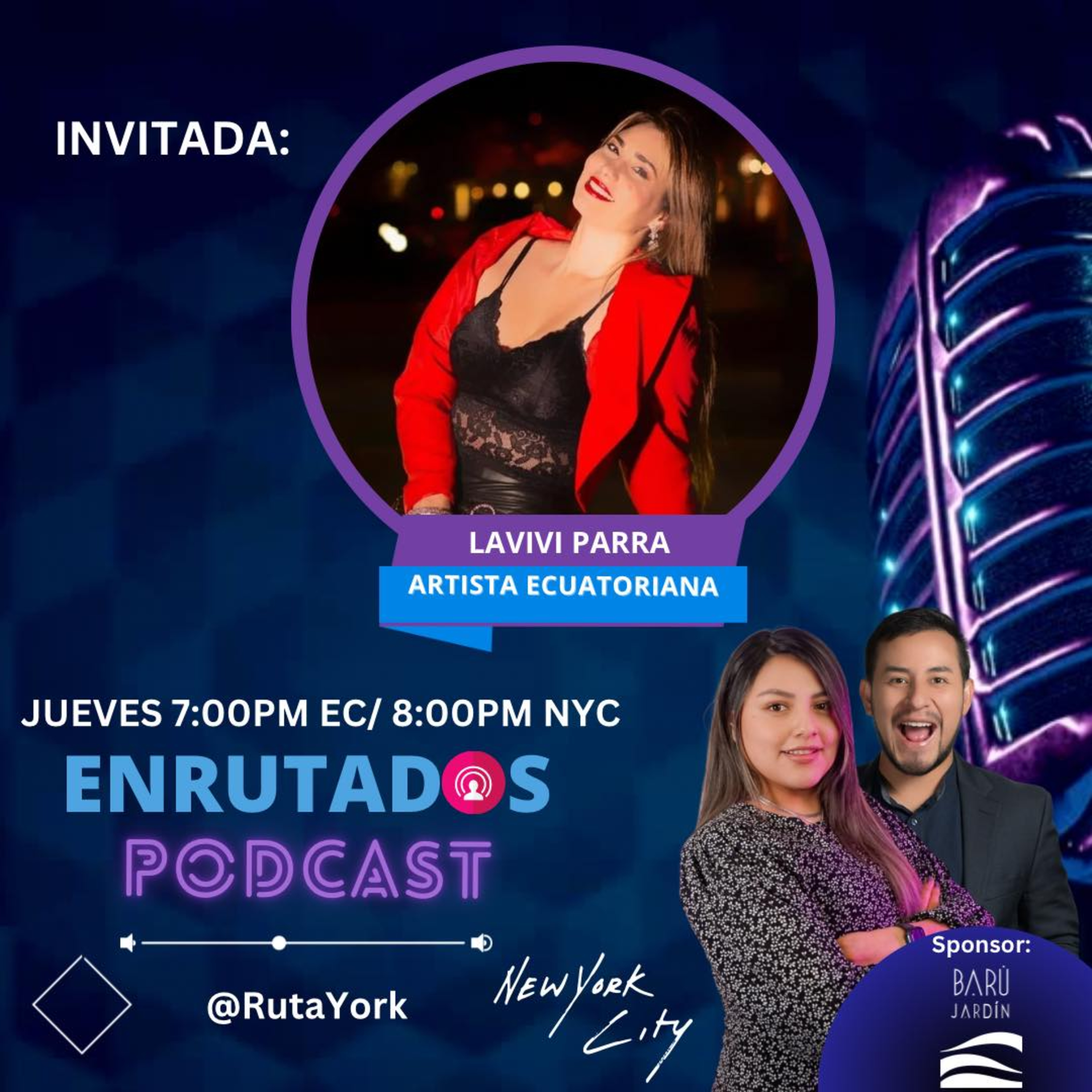 Lavivi Parra - Enrutados - Rutayork episode artwork
