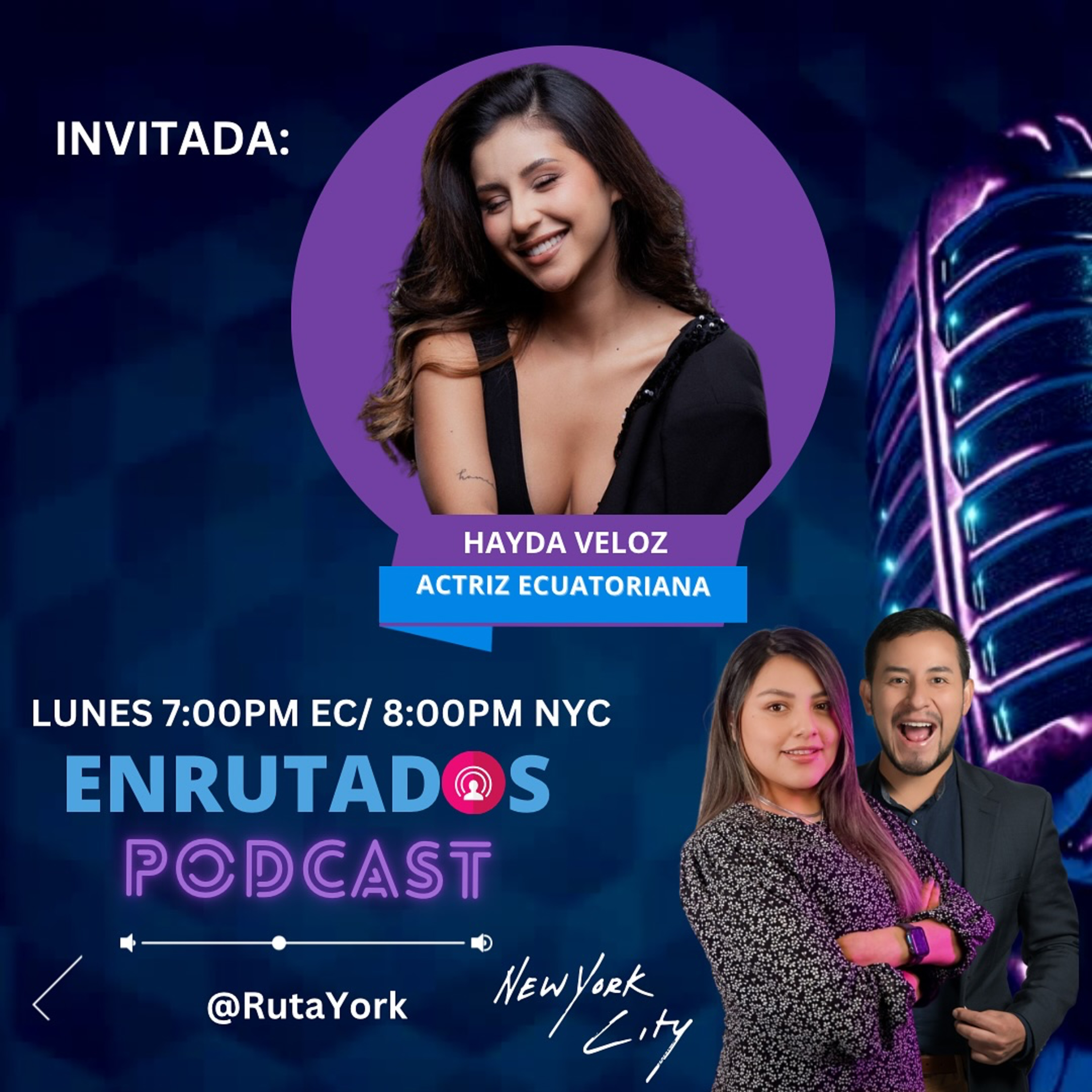 Hoy en RutaYork entrevistamos a la actriz ecuatoriana Hayda Veloz  episode artwork
