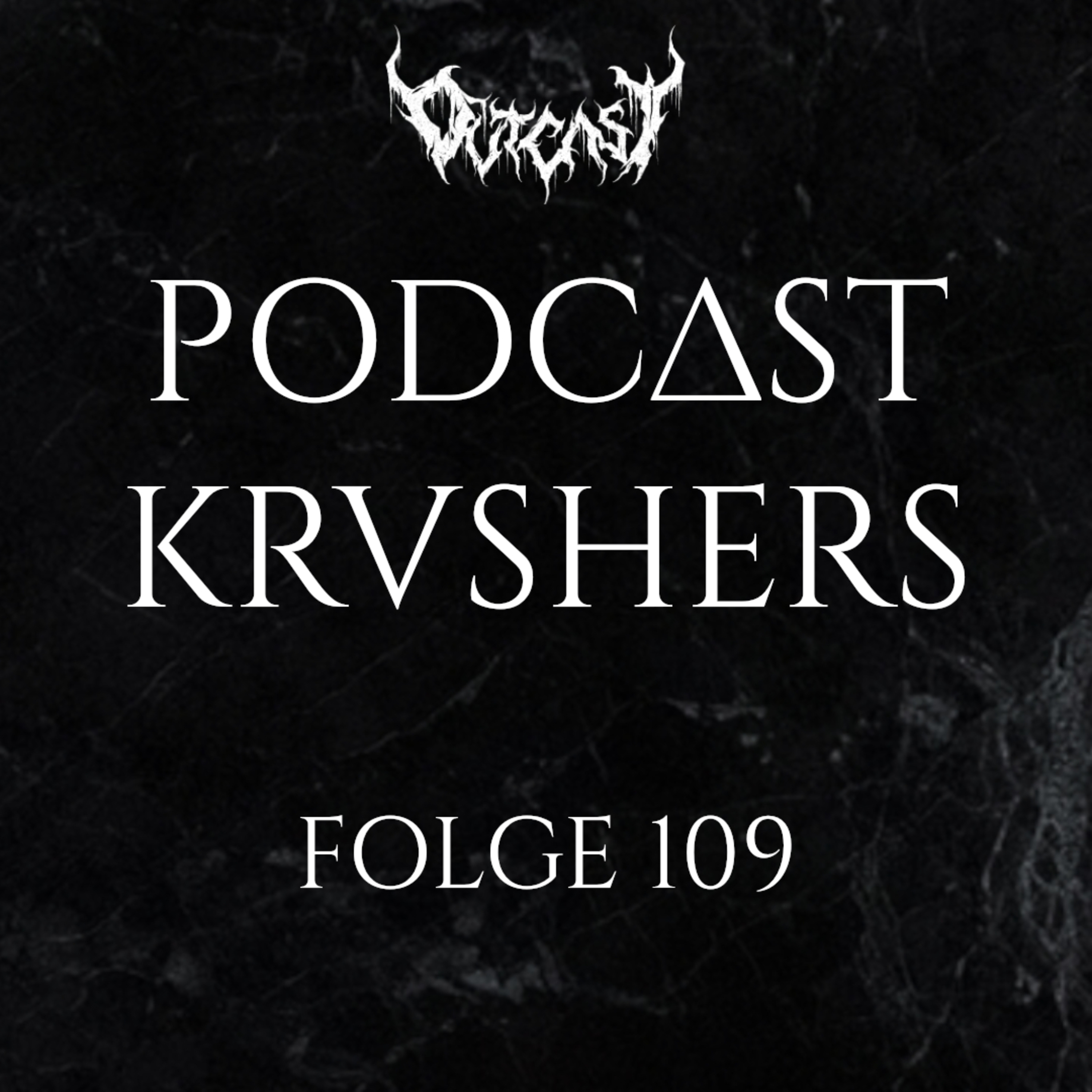 Podcast Krushers | Folge 109 | Kreator - Krushers Of The World Album Review + Konzerttipps 2026 episode artwork