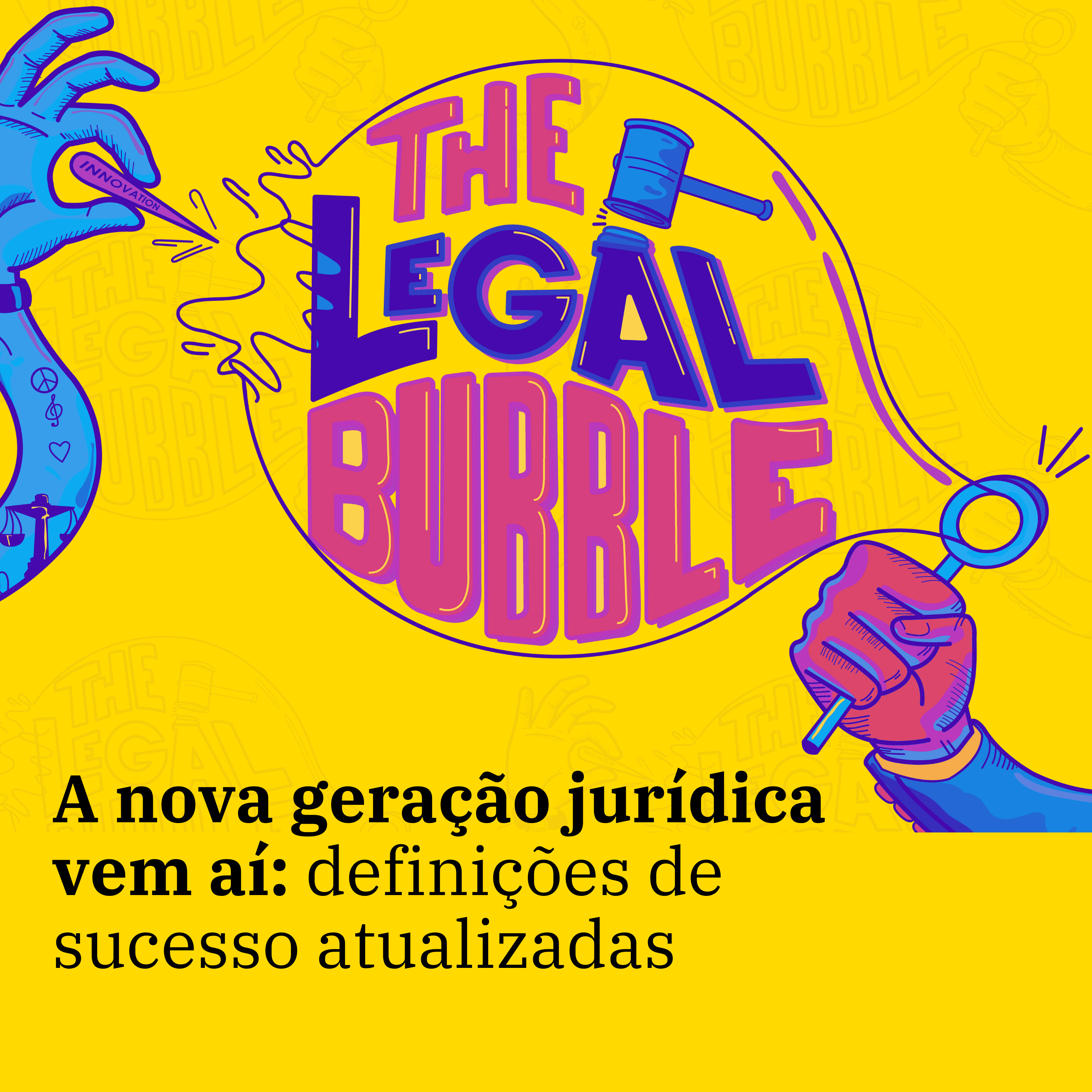 #23 T2 A nova geração jurídica vem aí: definições de sucesso atualizadas. episode artwork