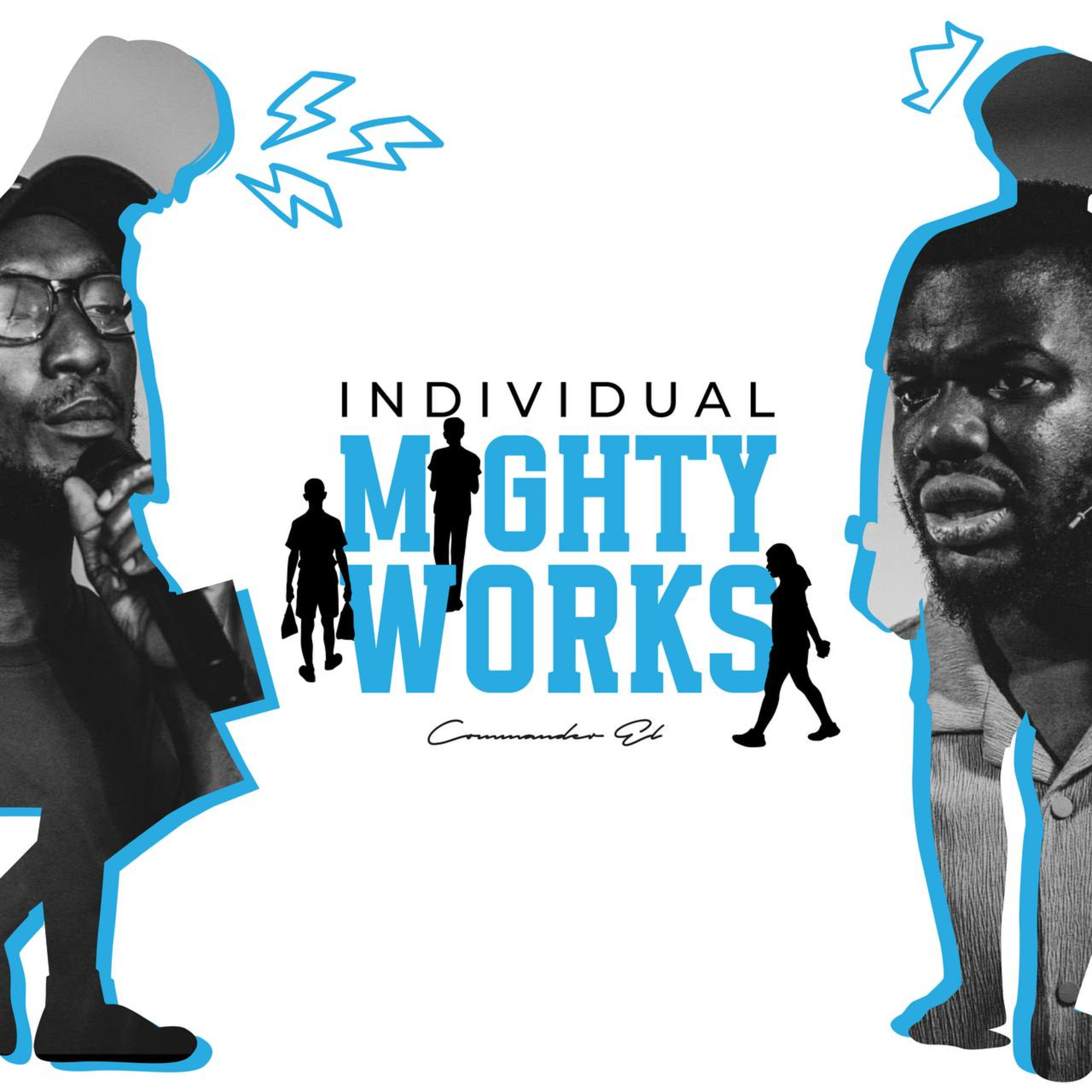 Individual Mighty Works