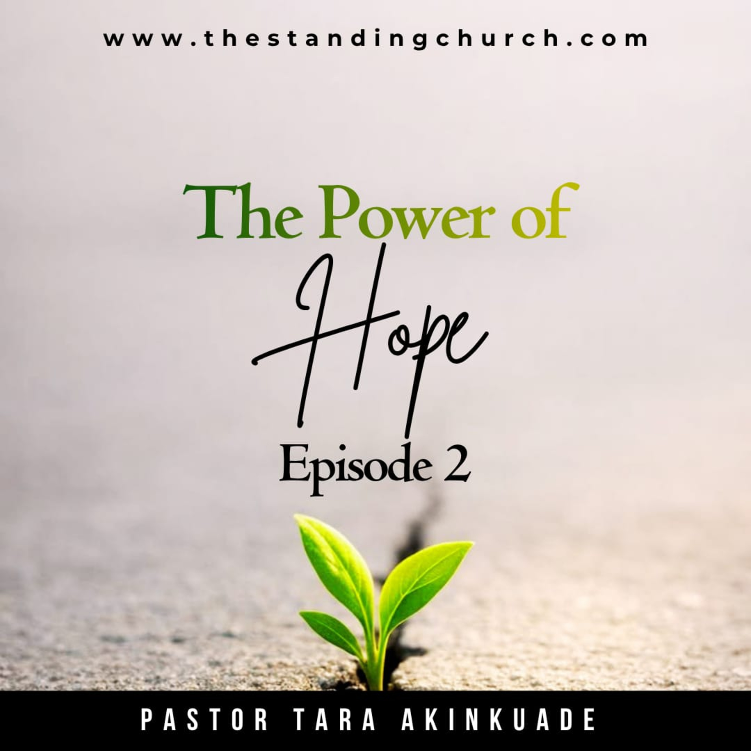 The Power of Hope - Episode 2