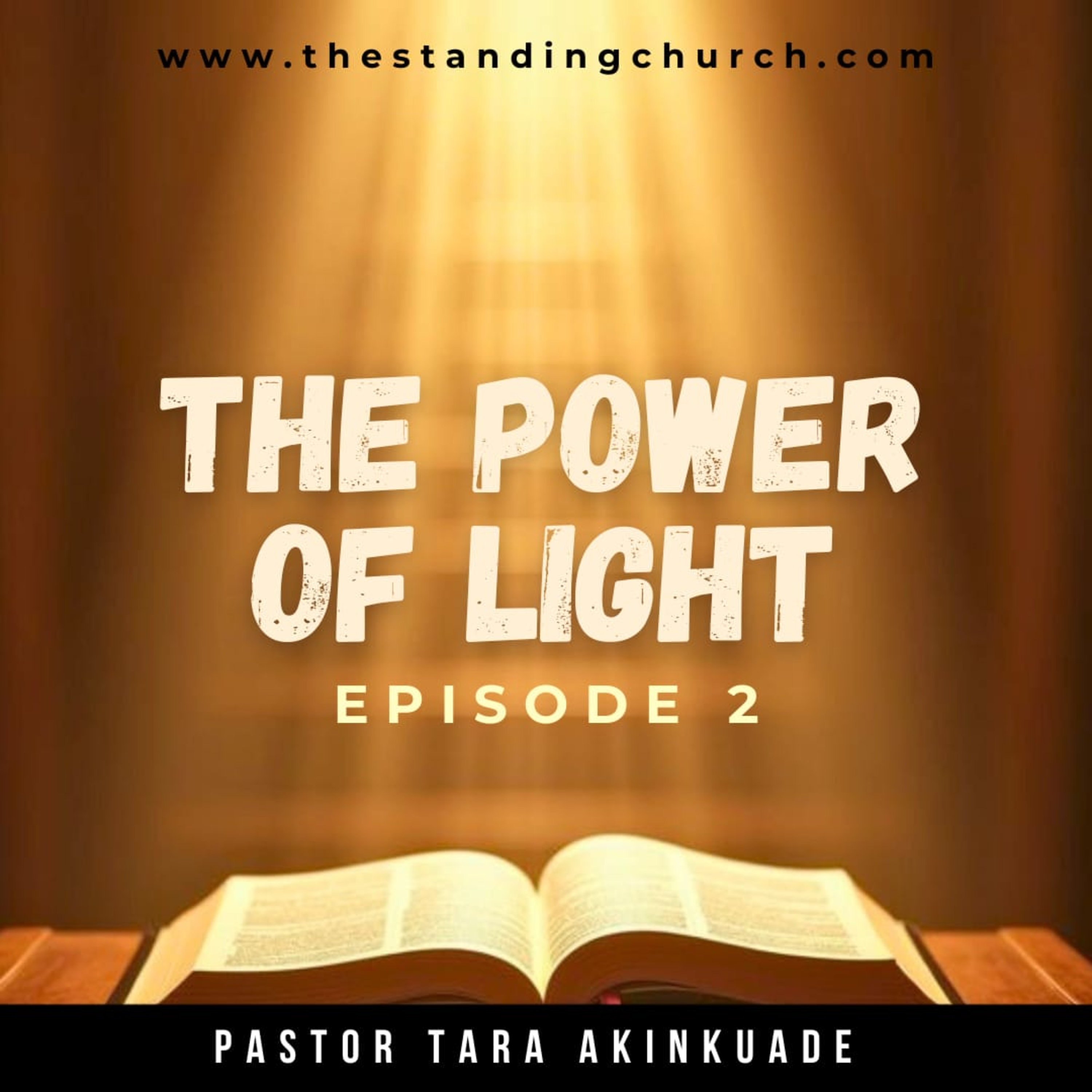 The Power of Light - Episode 2
