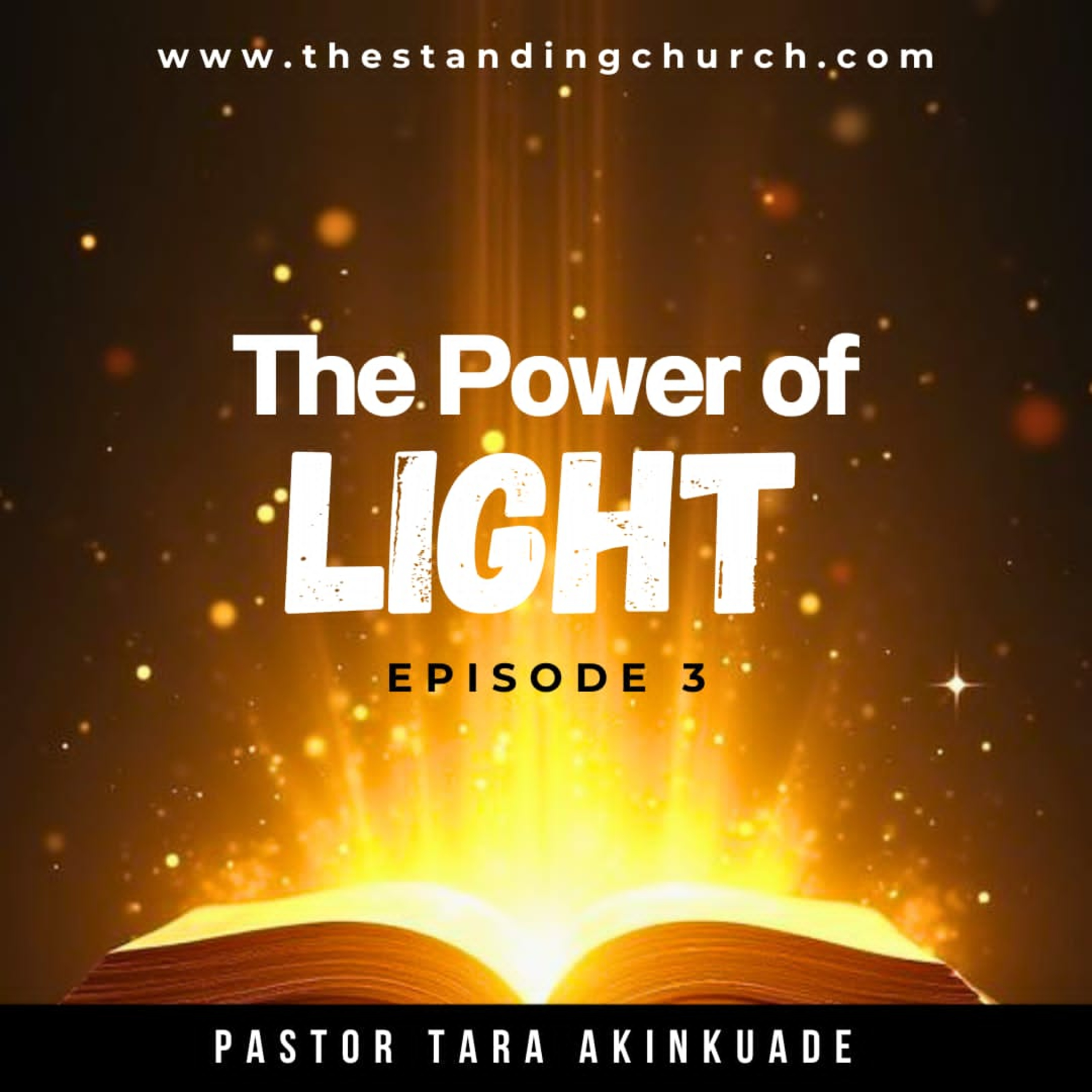 The Power of Light - Episode 3