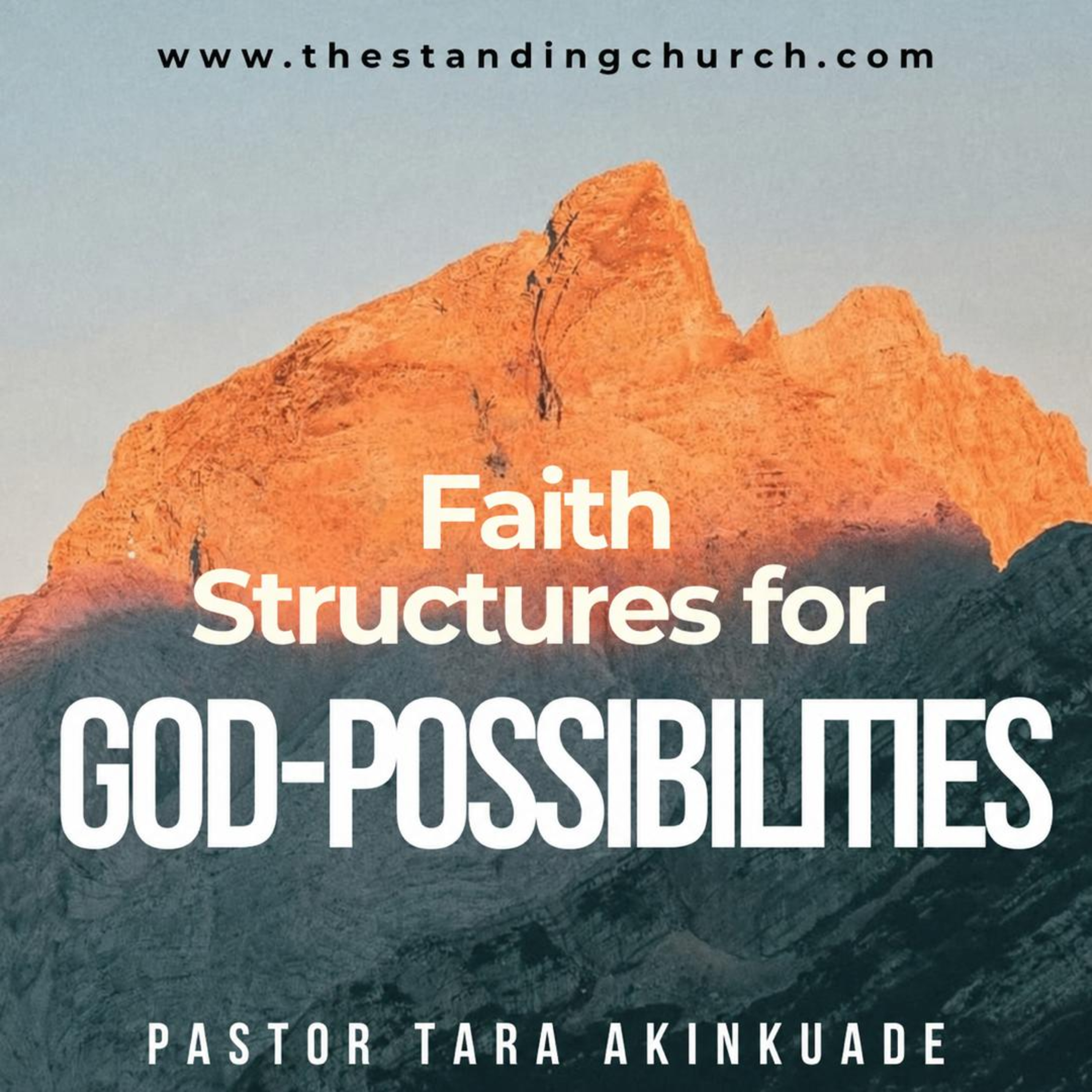 Faith Structures for God-Possibilities