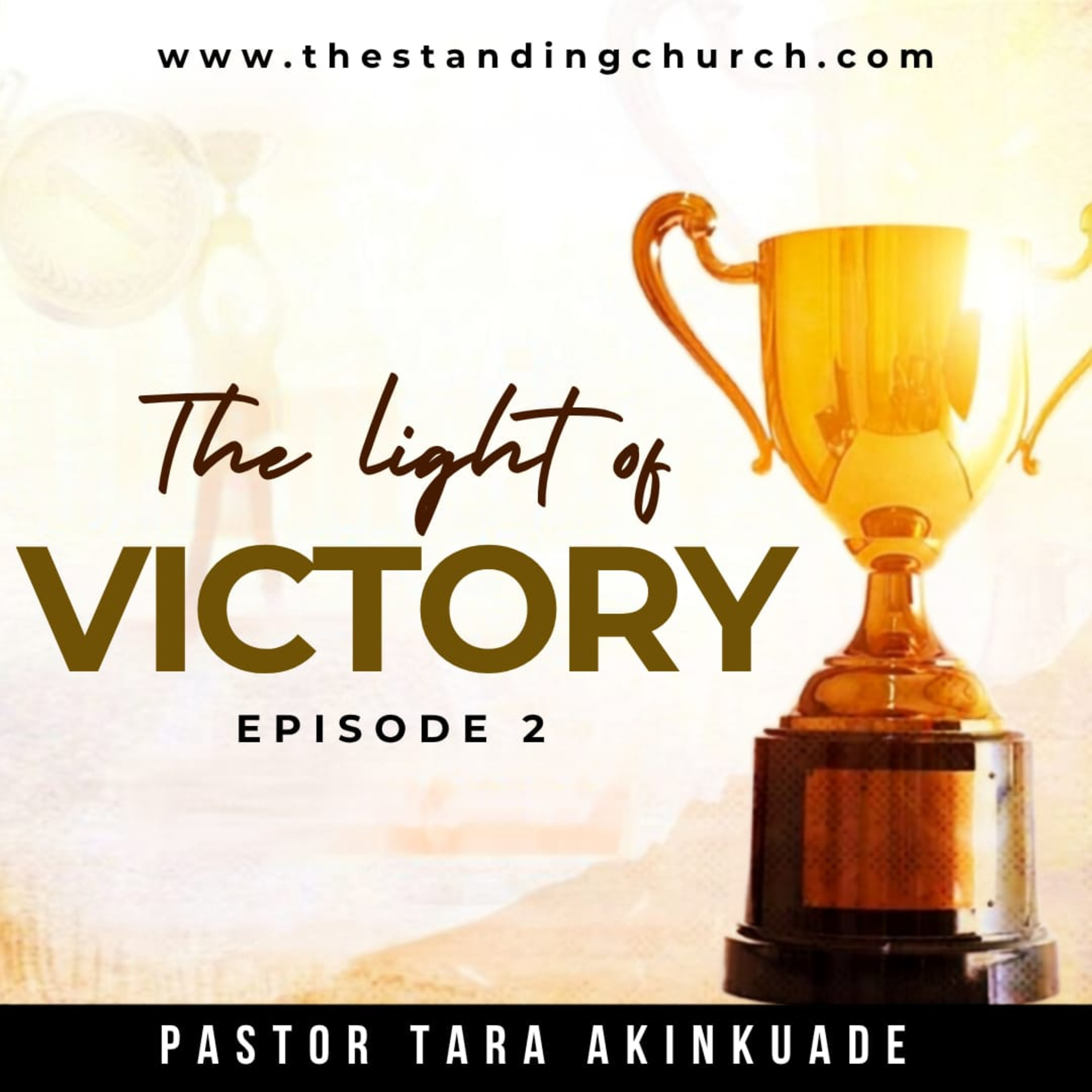 The Light of Victory - Episode 2