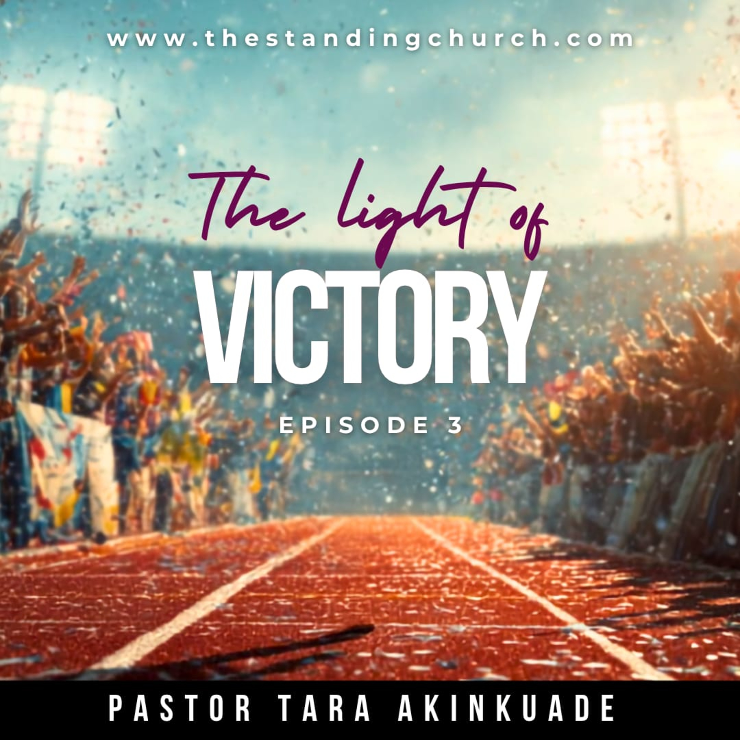 The Light of Victory - Episode 3
