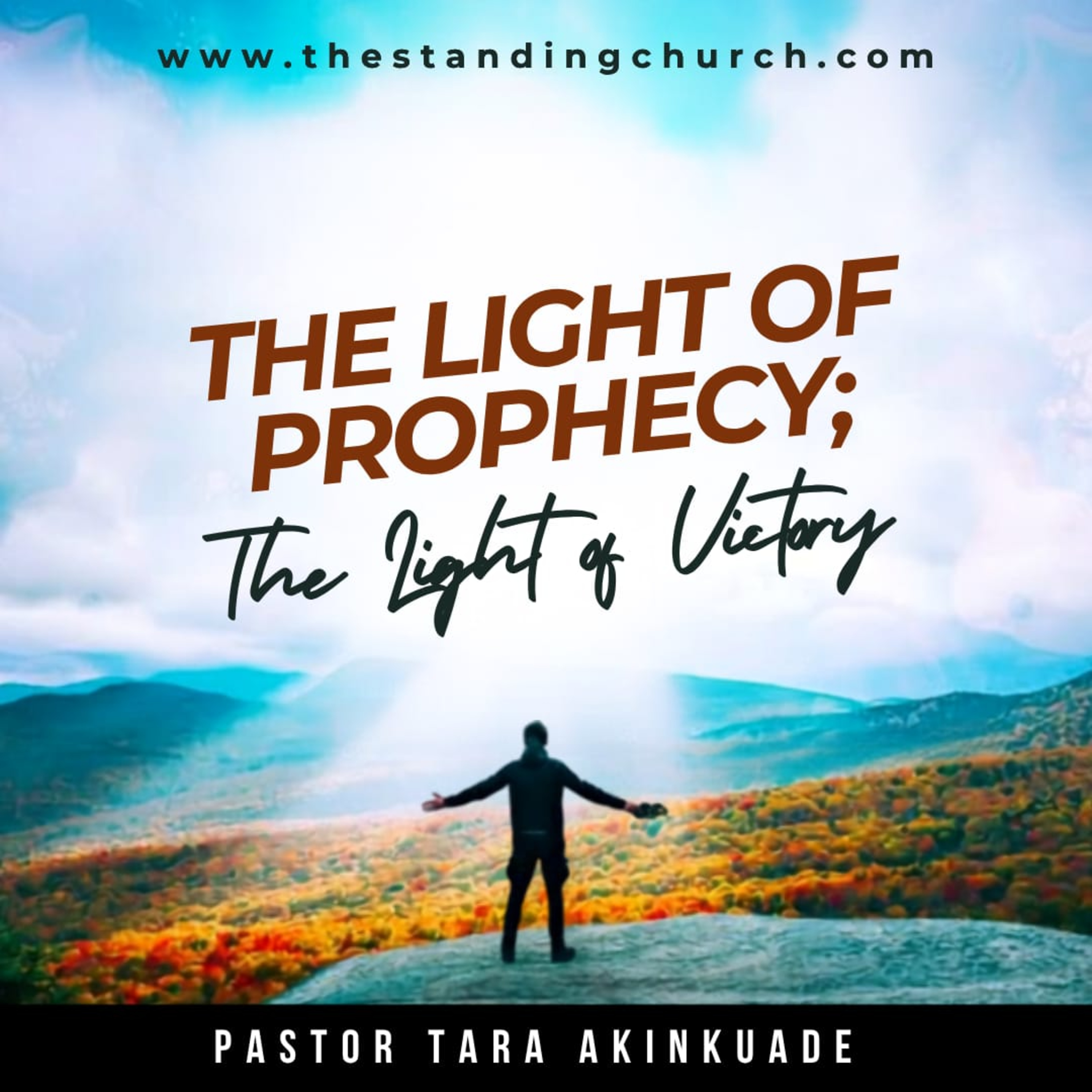 The Light of Prophecy: The Light of Victory