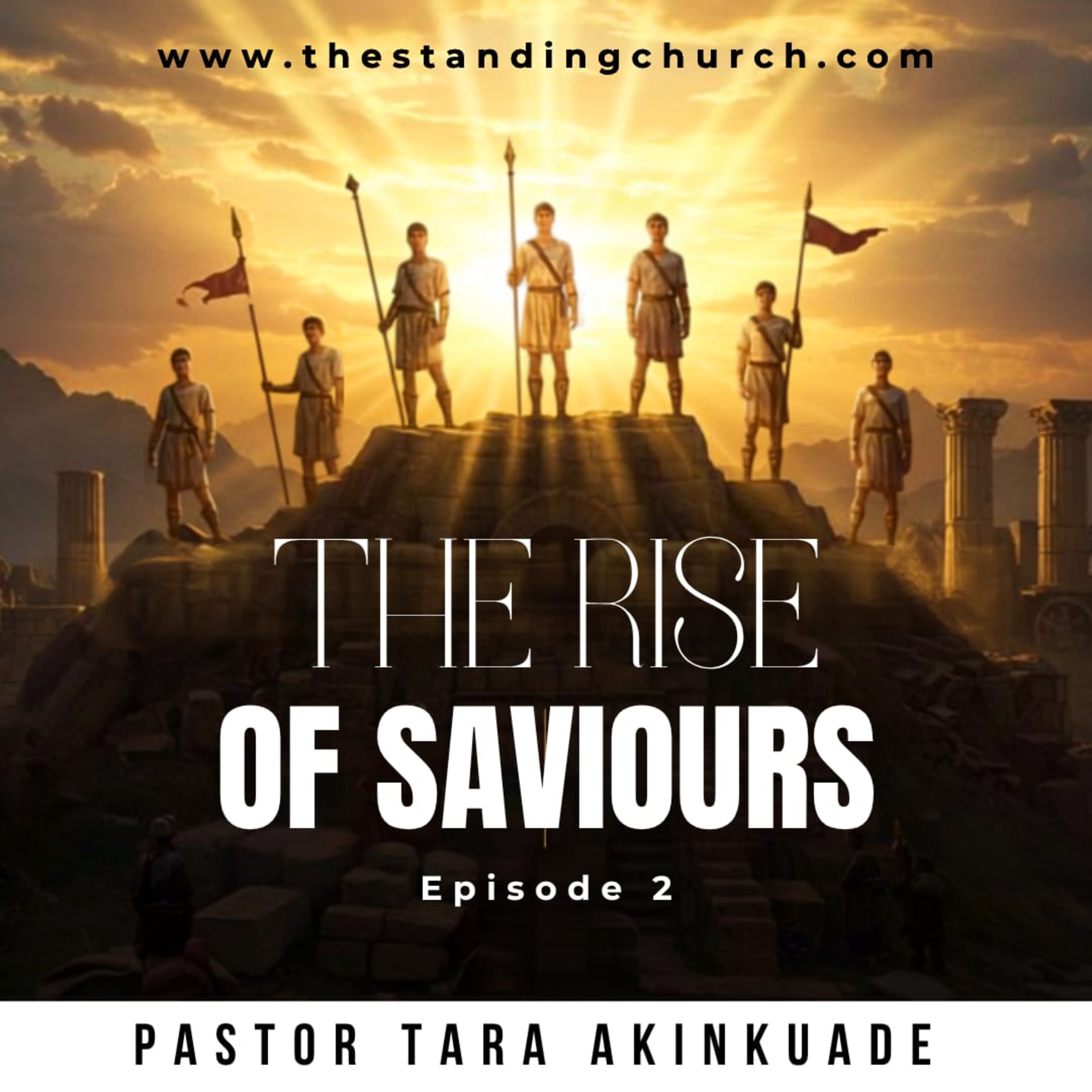The Rise of Saviours - Episode 2