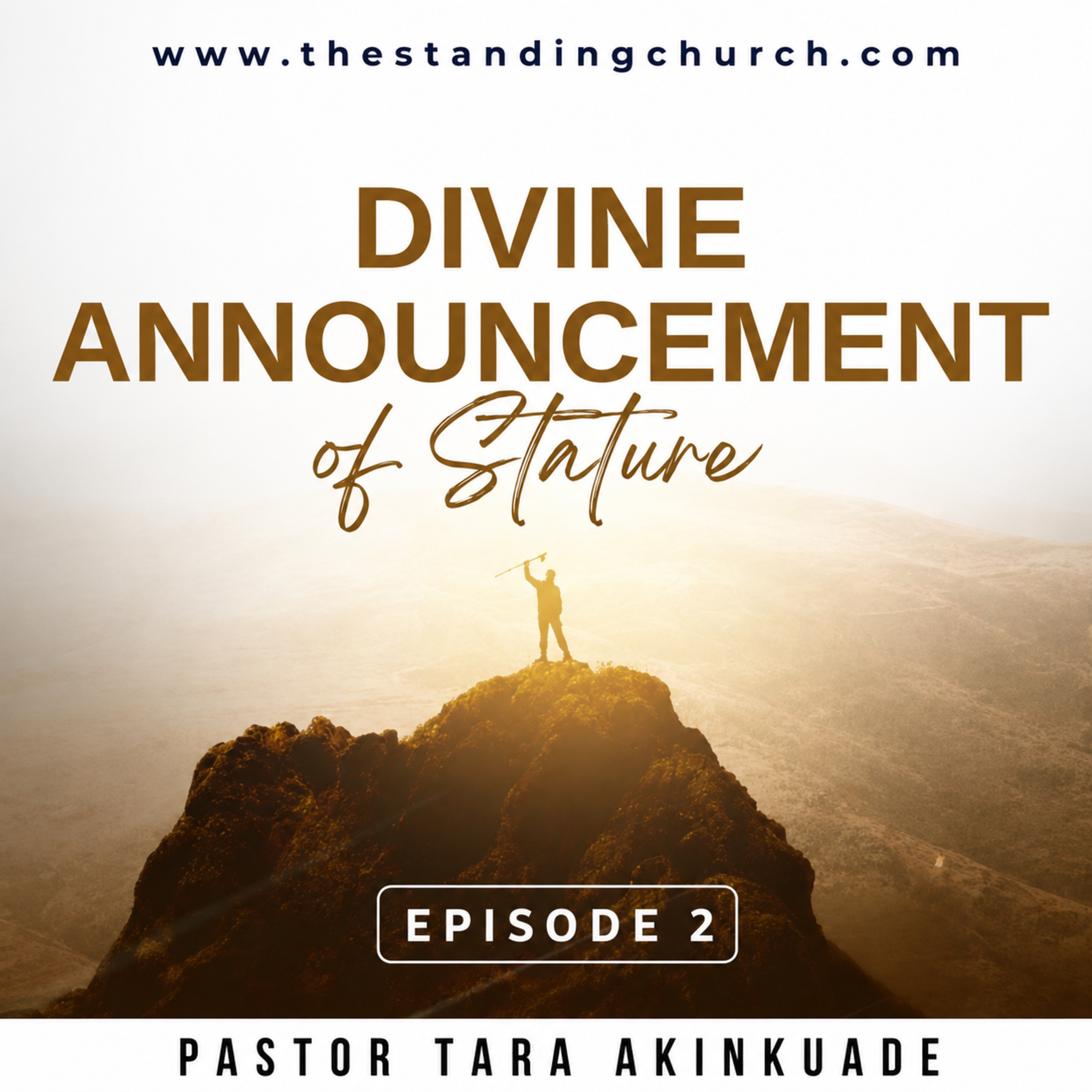 Divine Announcement of Stature - Episode 2