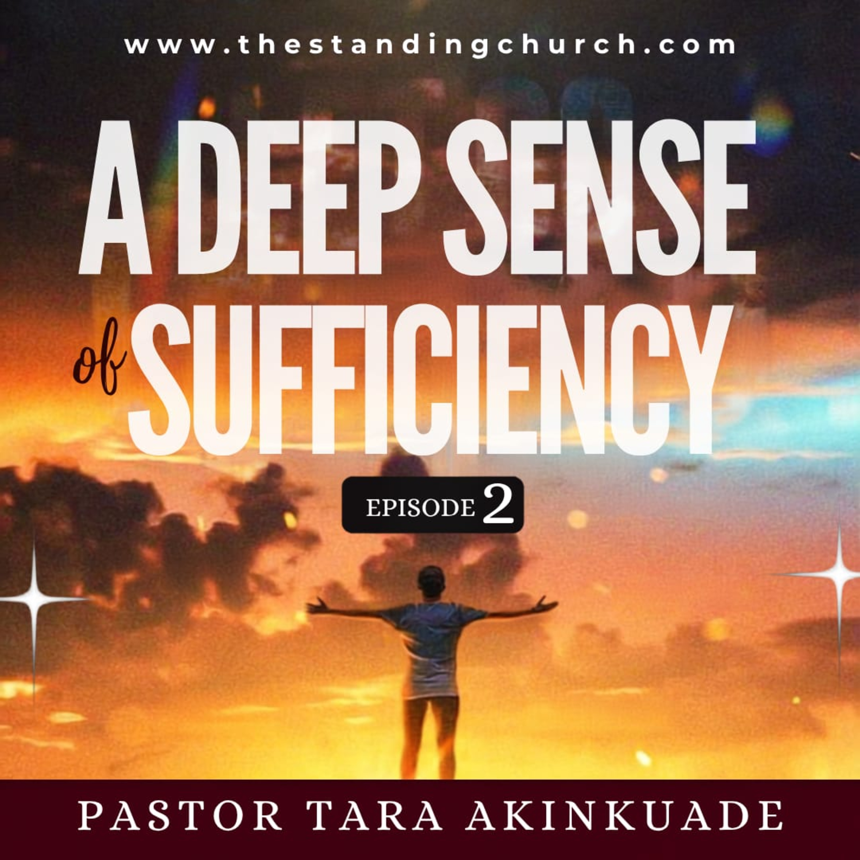 A Deep Sense of Sufficiency - Episode 2