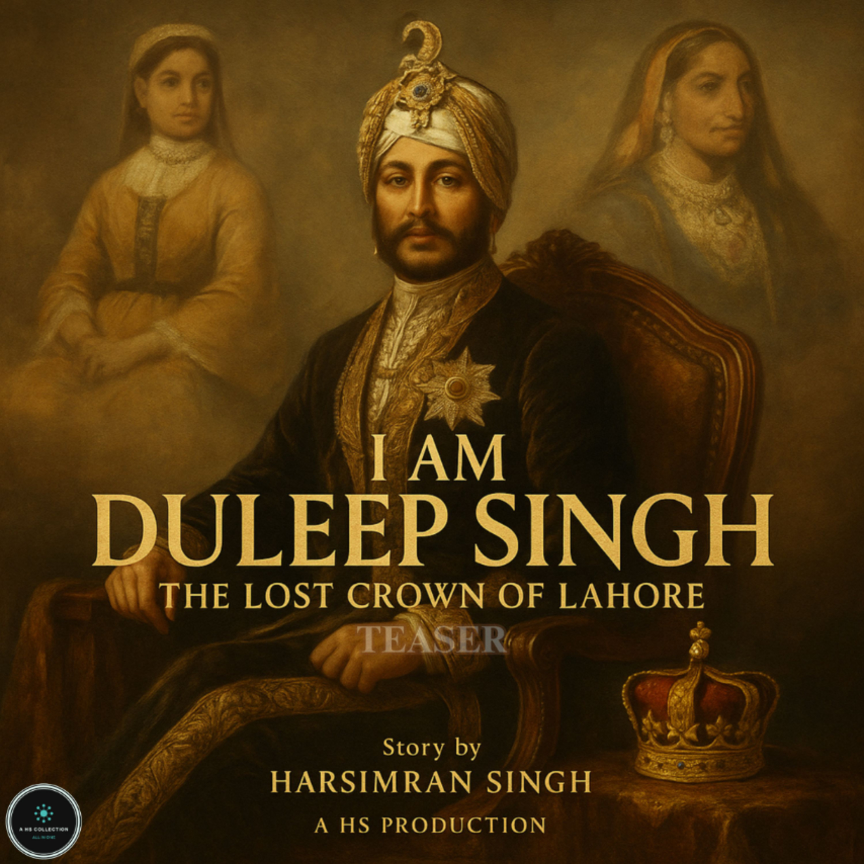 I Am Duleep Singh – The Lost Crown of Lahore (Teaser) | JIVAN PRAYAS | KOHINOOR JEHA | A HS PROD. episode artwork