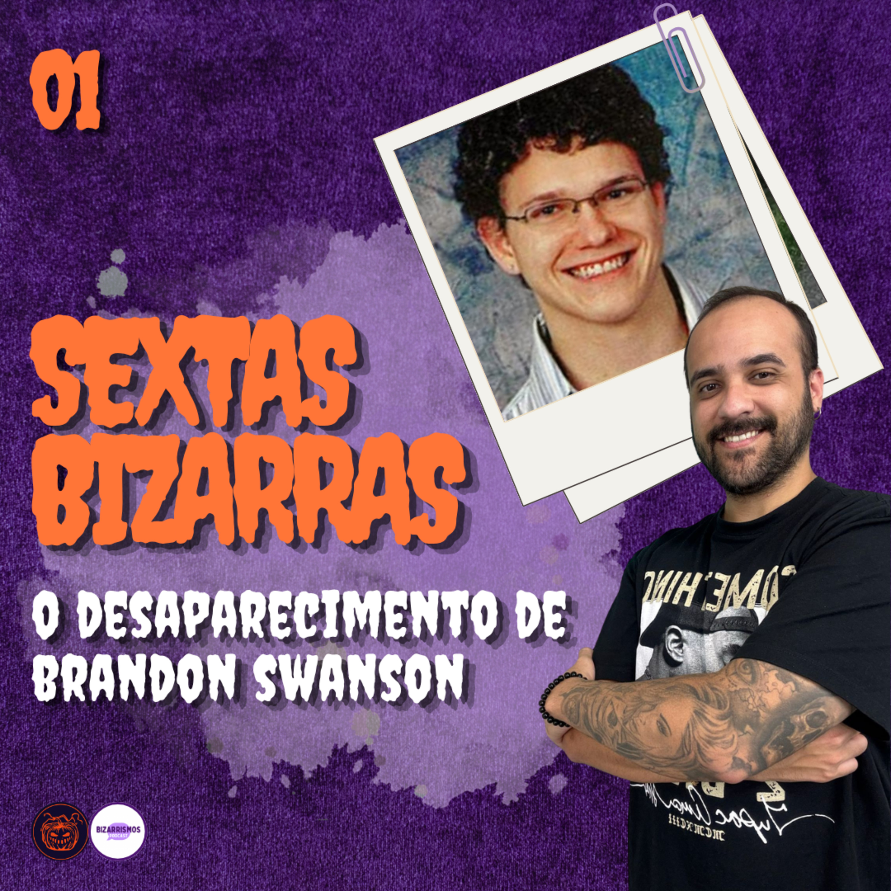 Sextas Bizarras #1 - O Desaparecimento de Brandon Swanson episode artwork