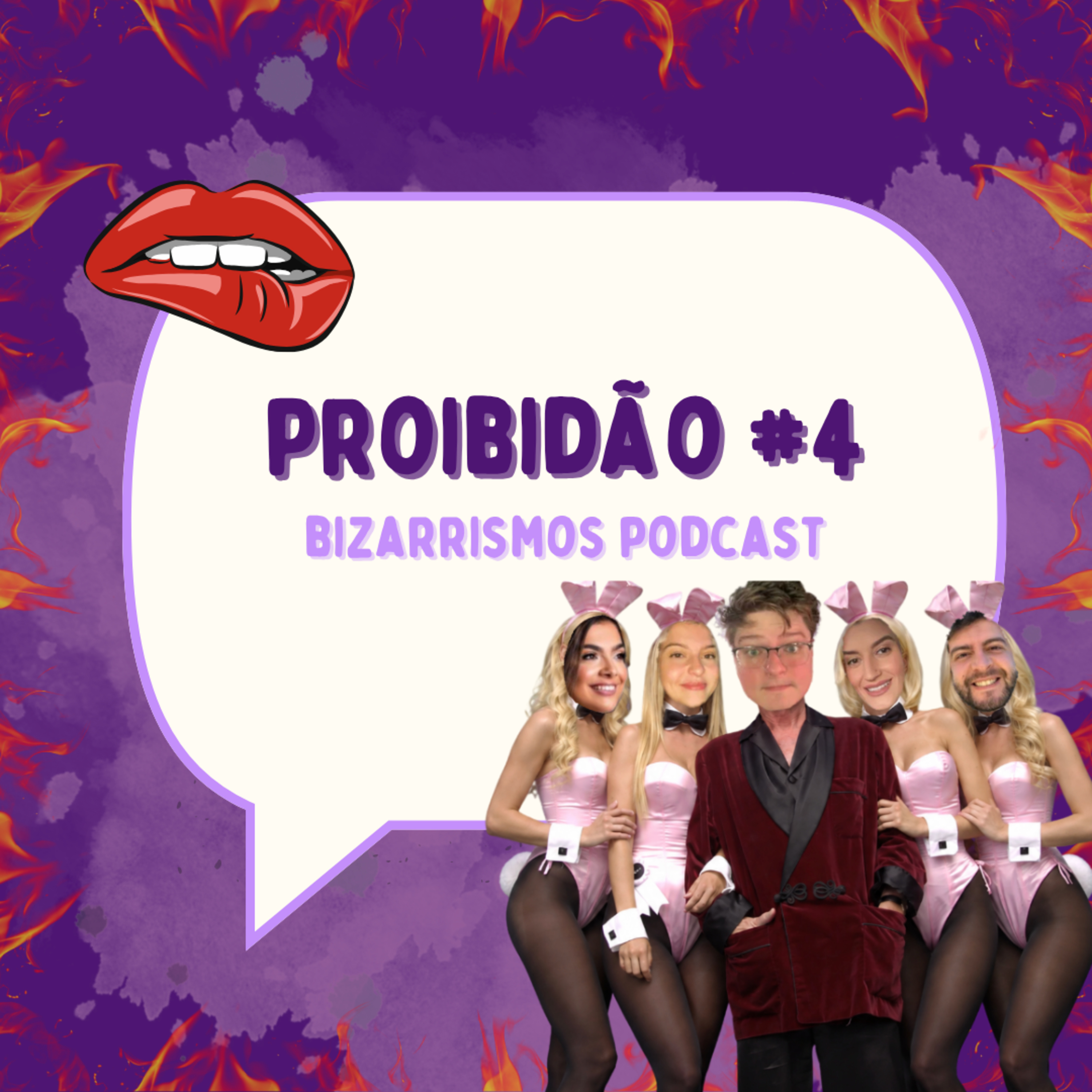 125 - PROIBIDÃO #4 🔥 episode artwork