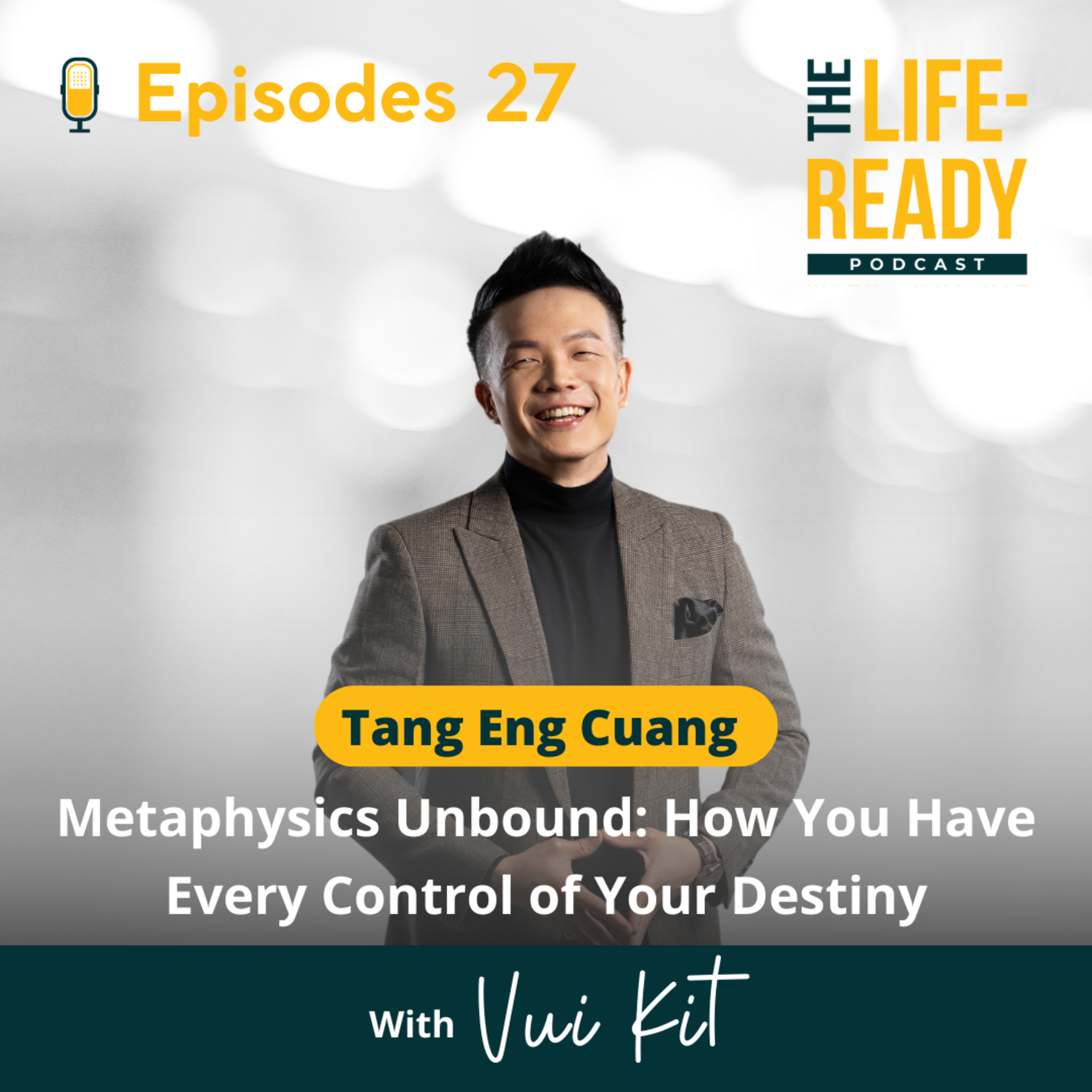 The Life-Ready Podcast with Vui Kit