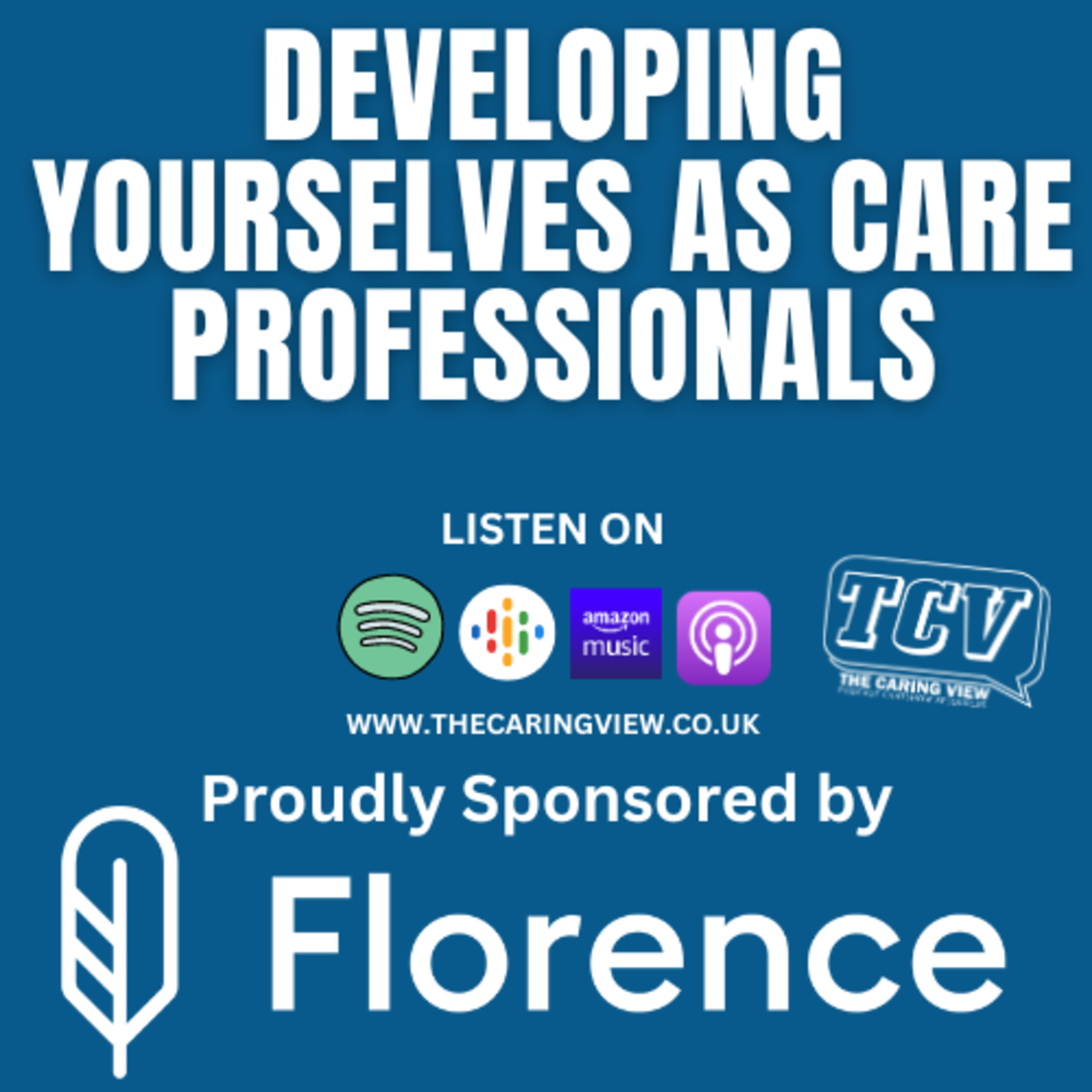 The Caring View - The Social Care Podcast