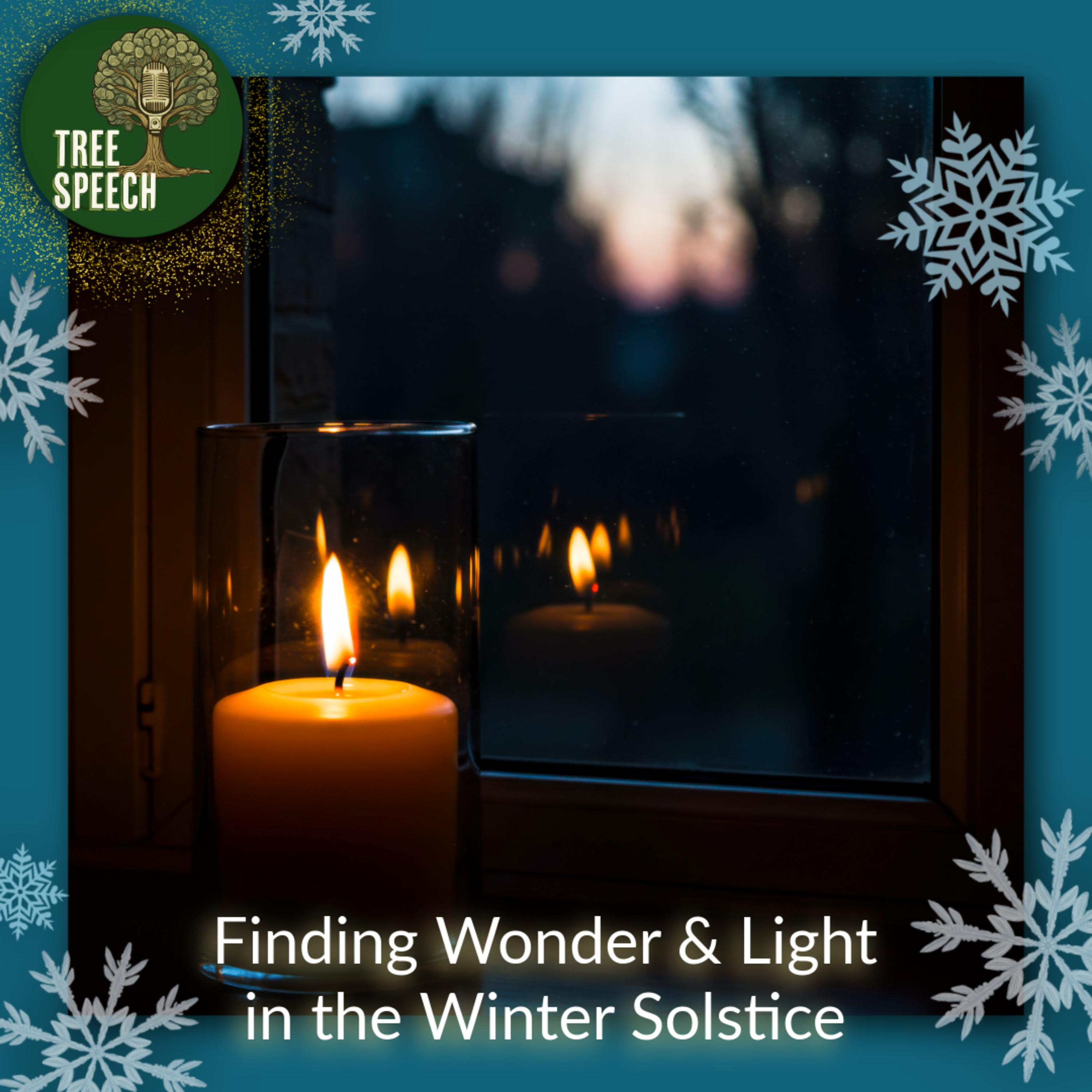 Finding Wonder & Light in the Winter Solstice
