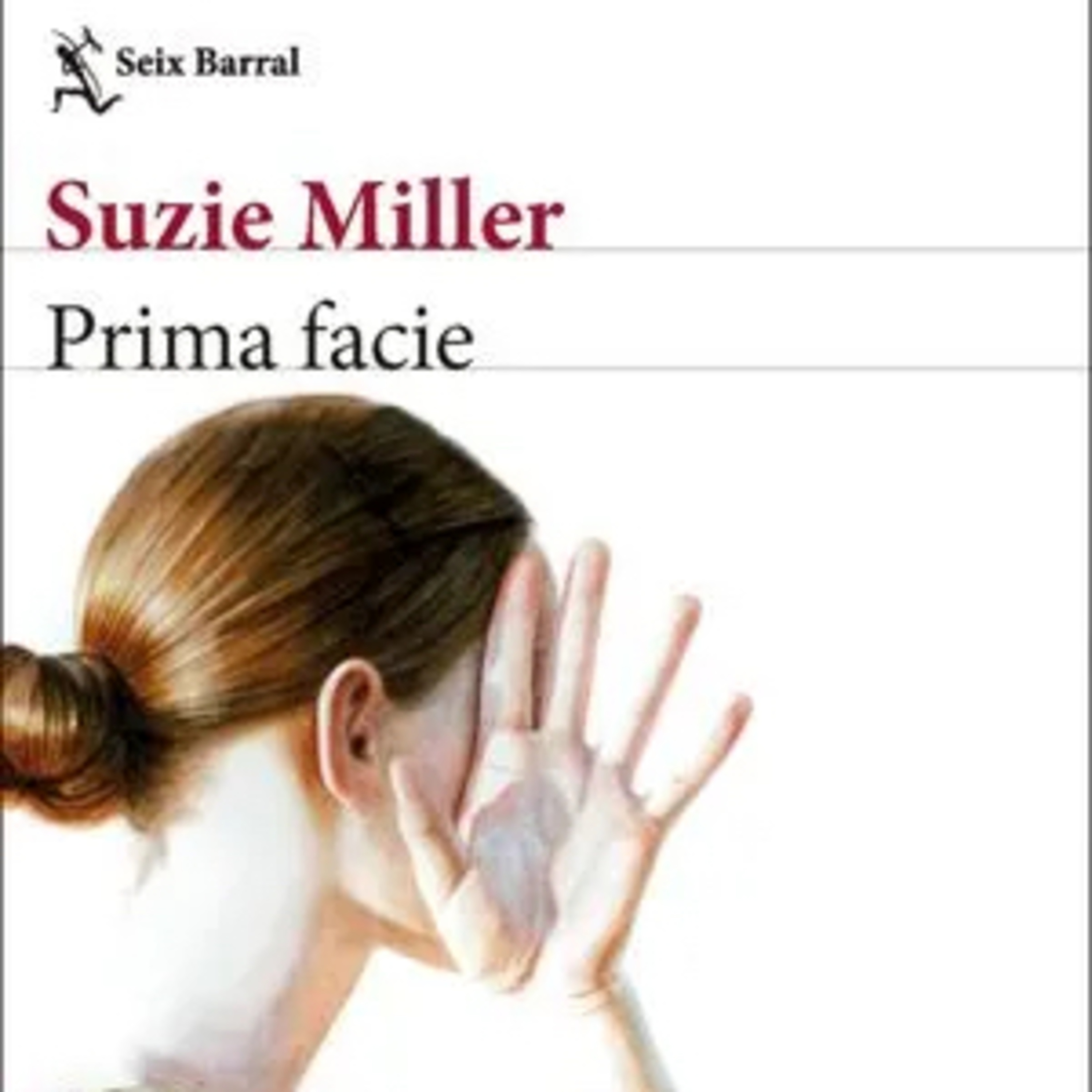 Prima facie - Suzie Miller