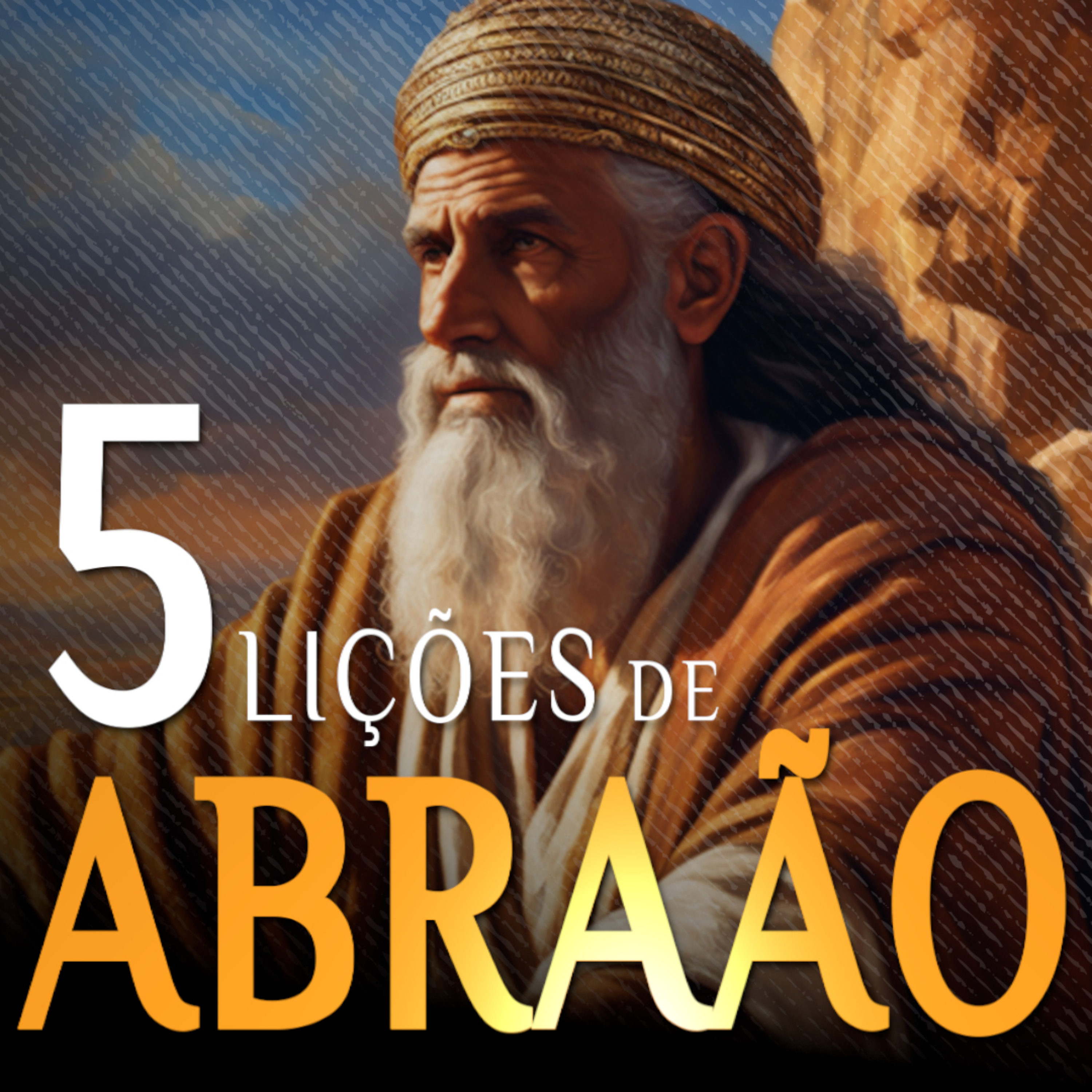 LIÇÕES DE ABRAÃO (o pai da fé) episode artwork