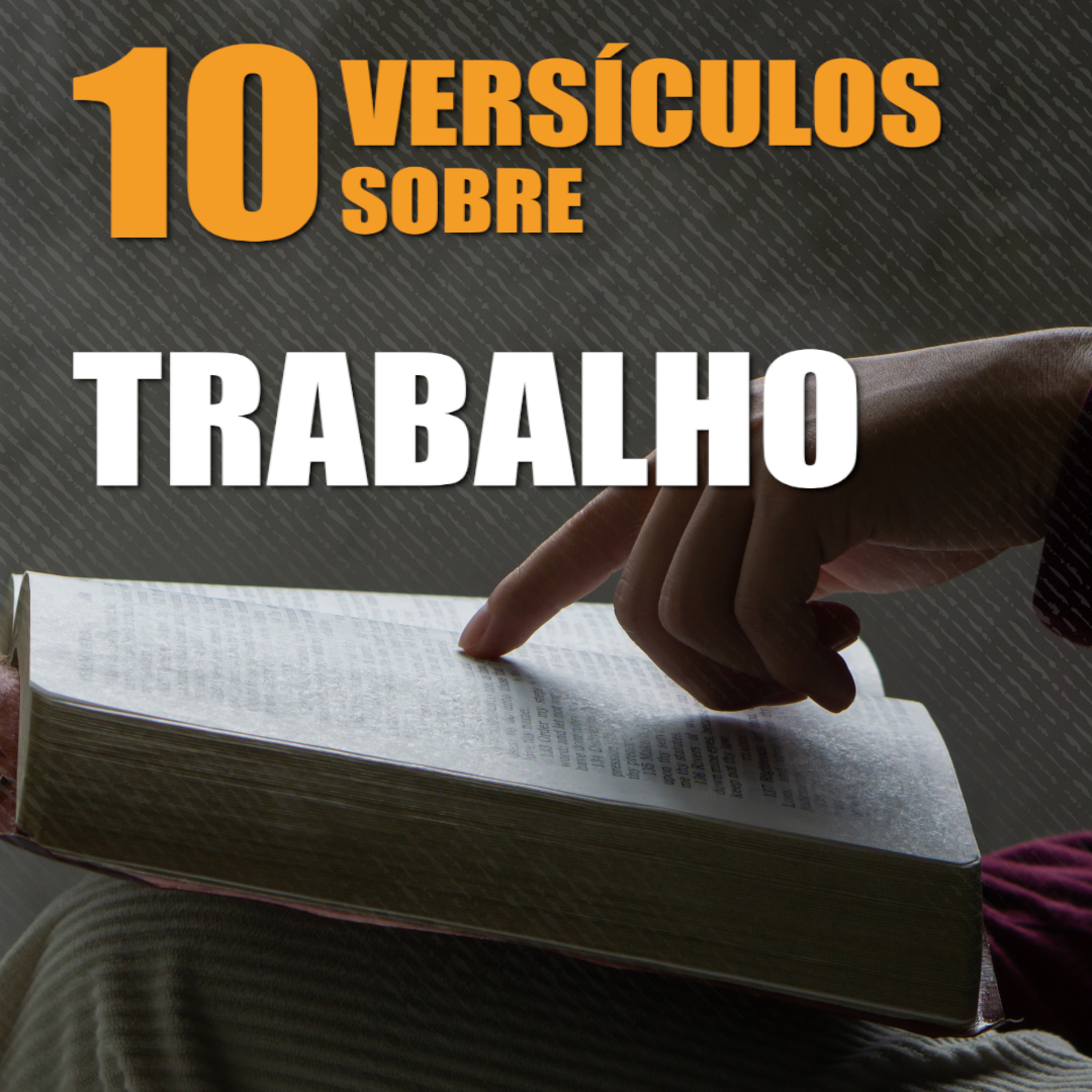 10 VERSÍCULOS SOBRE TRABALHO NA BÍBLIA episode artwork