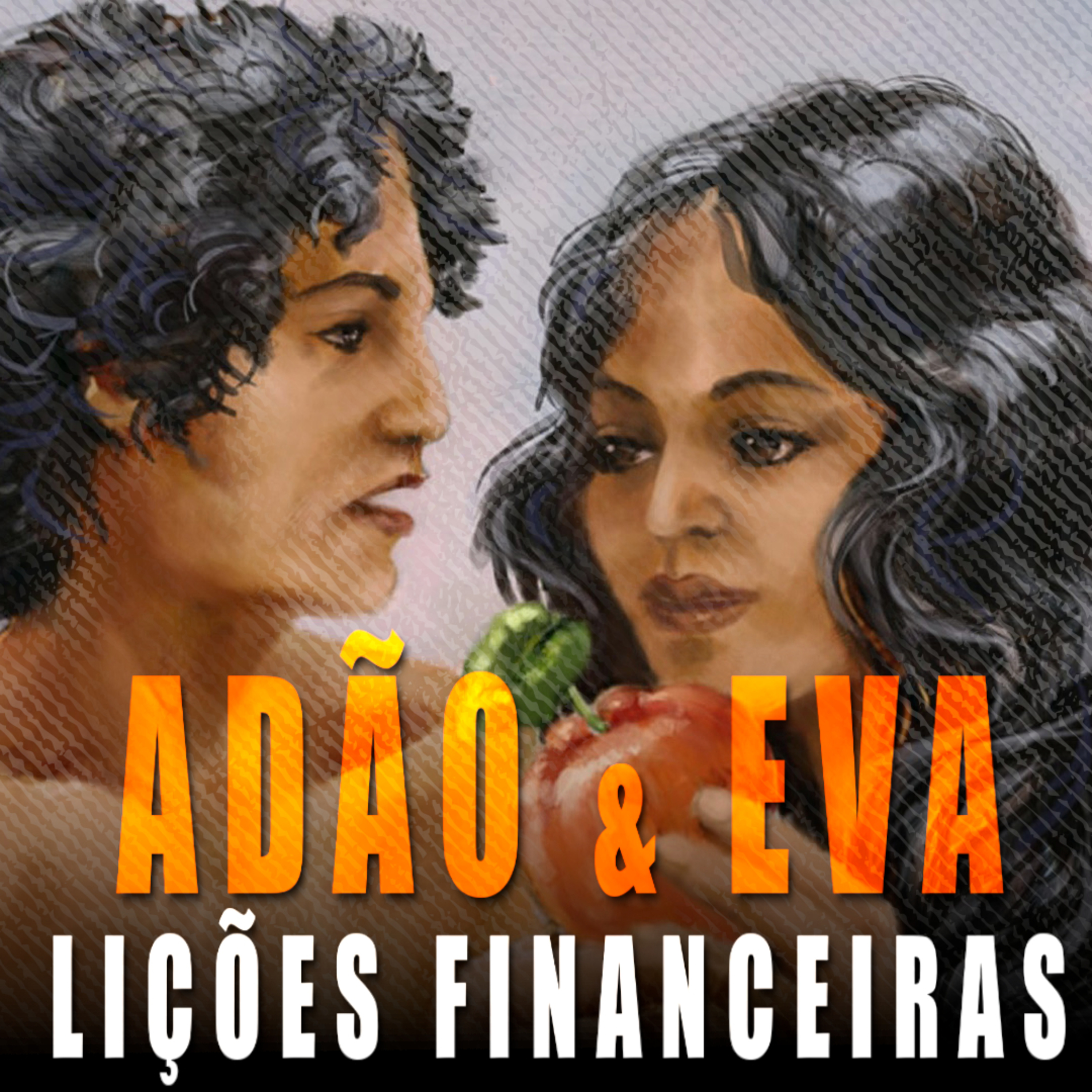 5 Lições de Mordomia de Adão e Eva no Jardim do Éden episode artwork