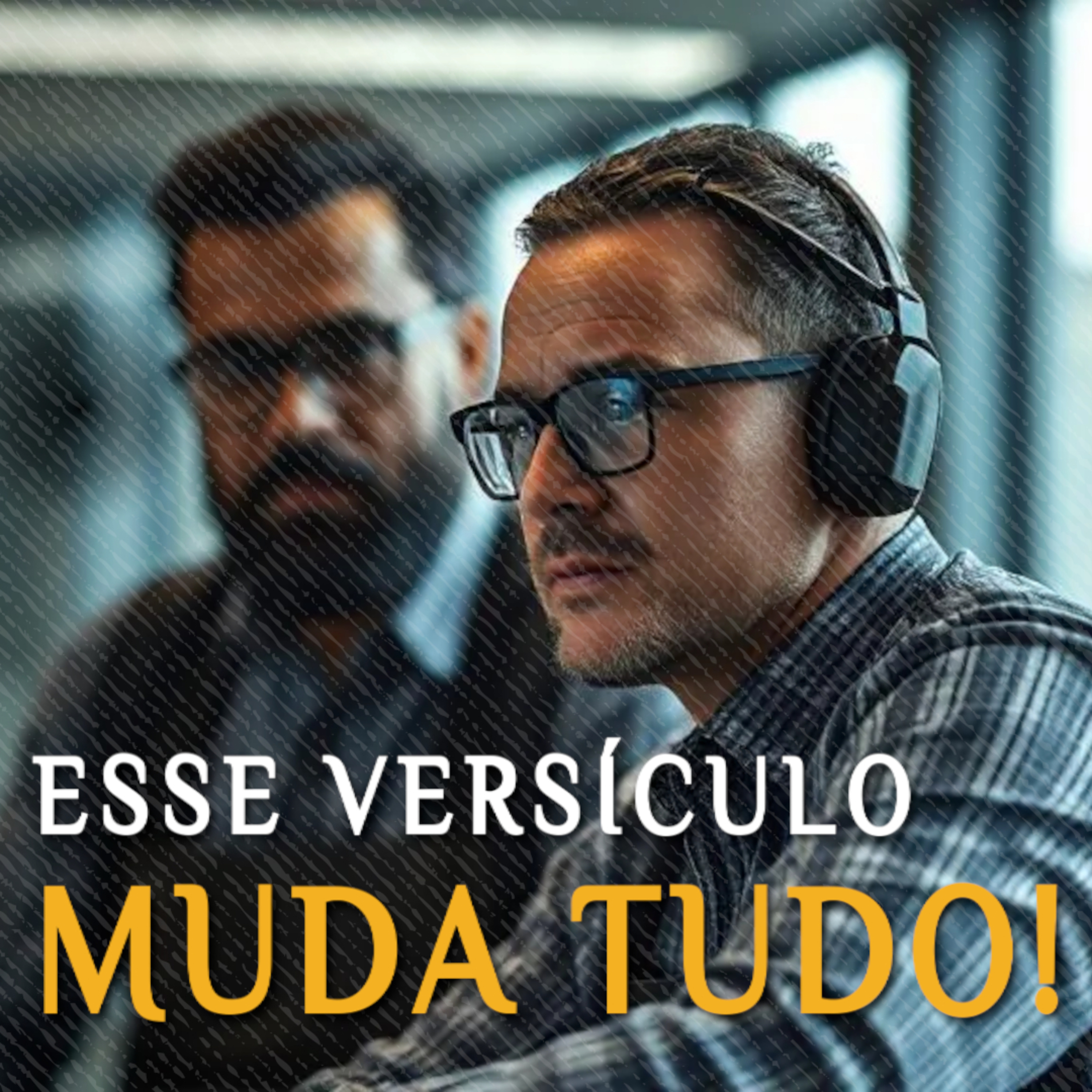 Esse Versículo Mudará Tudo Em Sua Vida! Provérbios 17:2 episode artwork