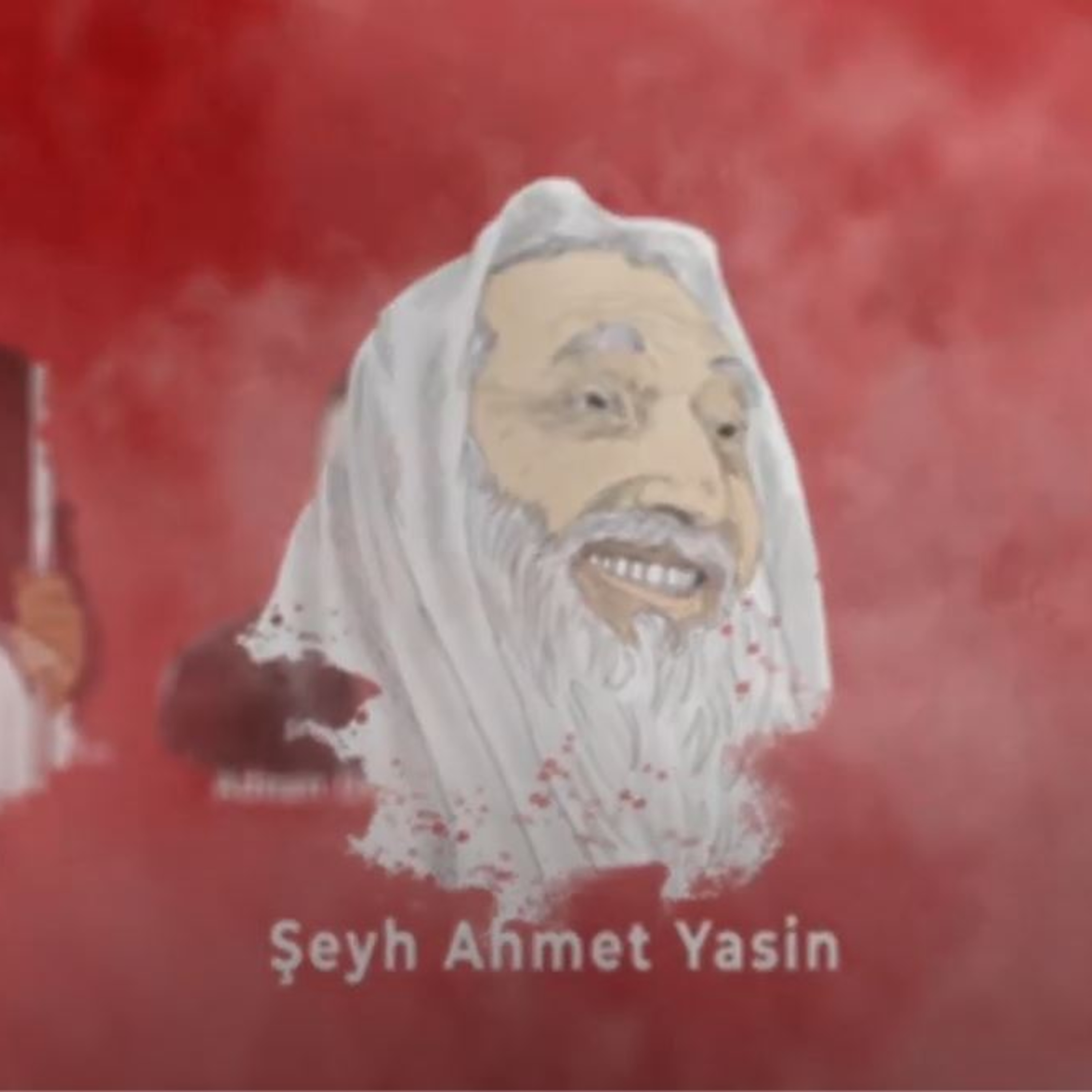 9 - Ölümü Öldürenler - Şeyh Ahmet Yasin (1. Bölüm) episode artwork