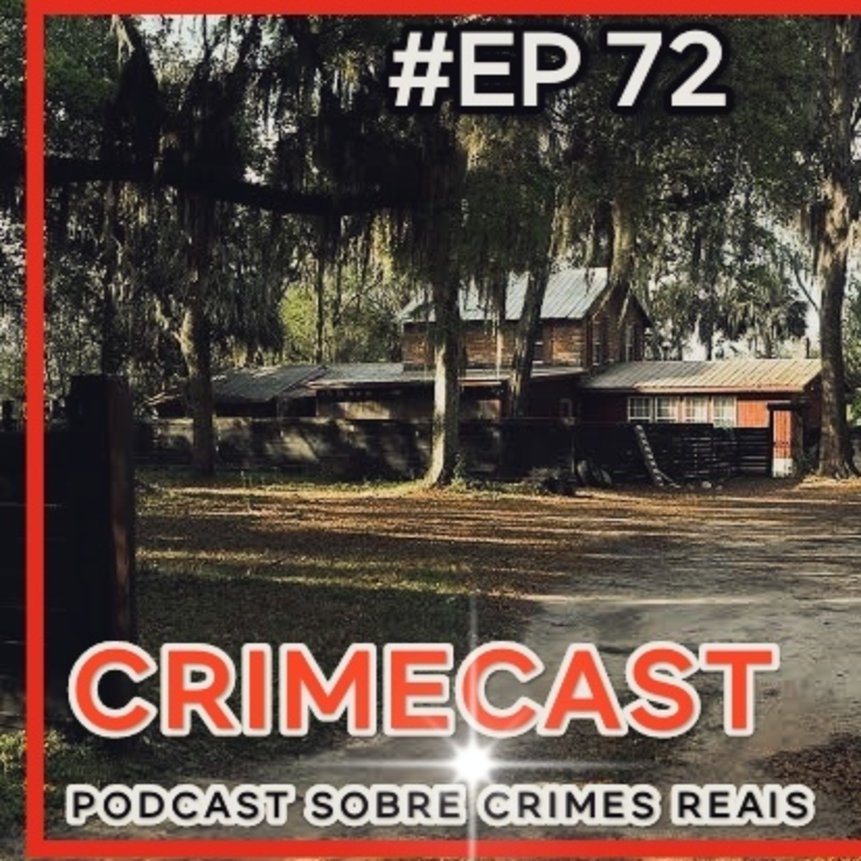  🎙️EP 72! Horror e Morte na Casa de Oração - O Chocante Caso Anna Young episode artwork