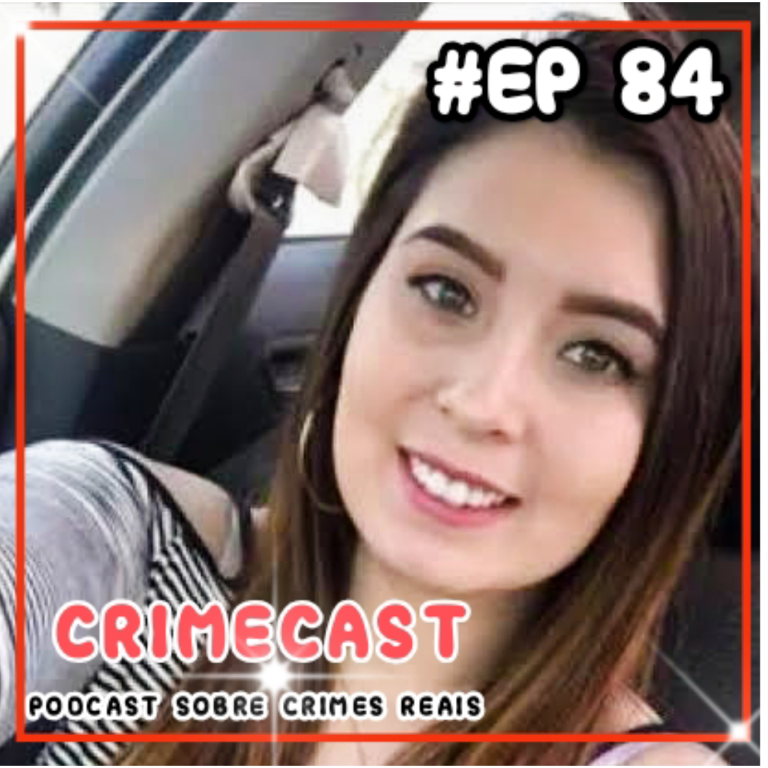🎙️ EP 84! O Chocante Caso Savanna Greywind (Parte 1) episode artwork