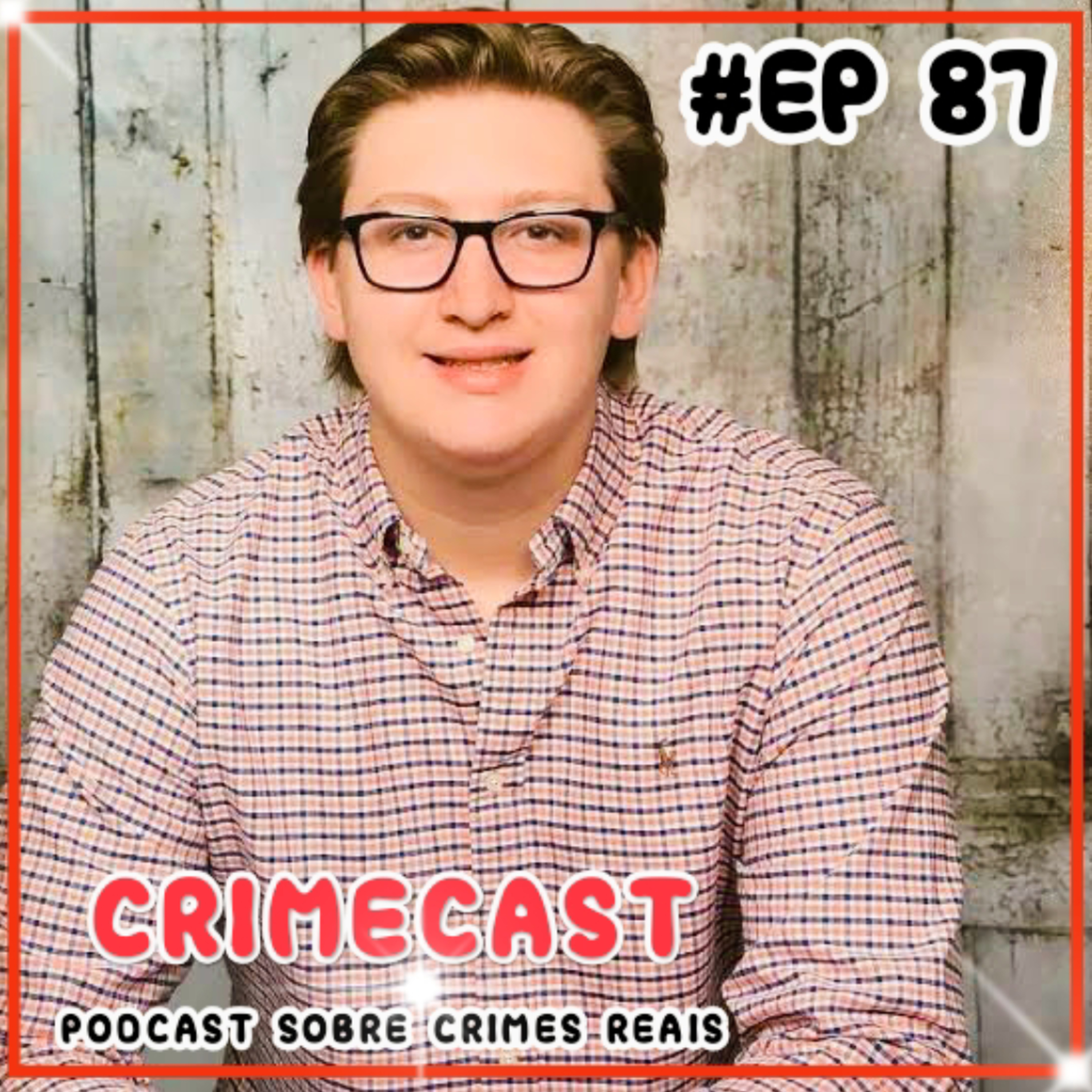 🎙️ EP 87! Morte Suspeita - O Caso Max Gruver (Parte 1) episode artwork