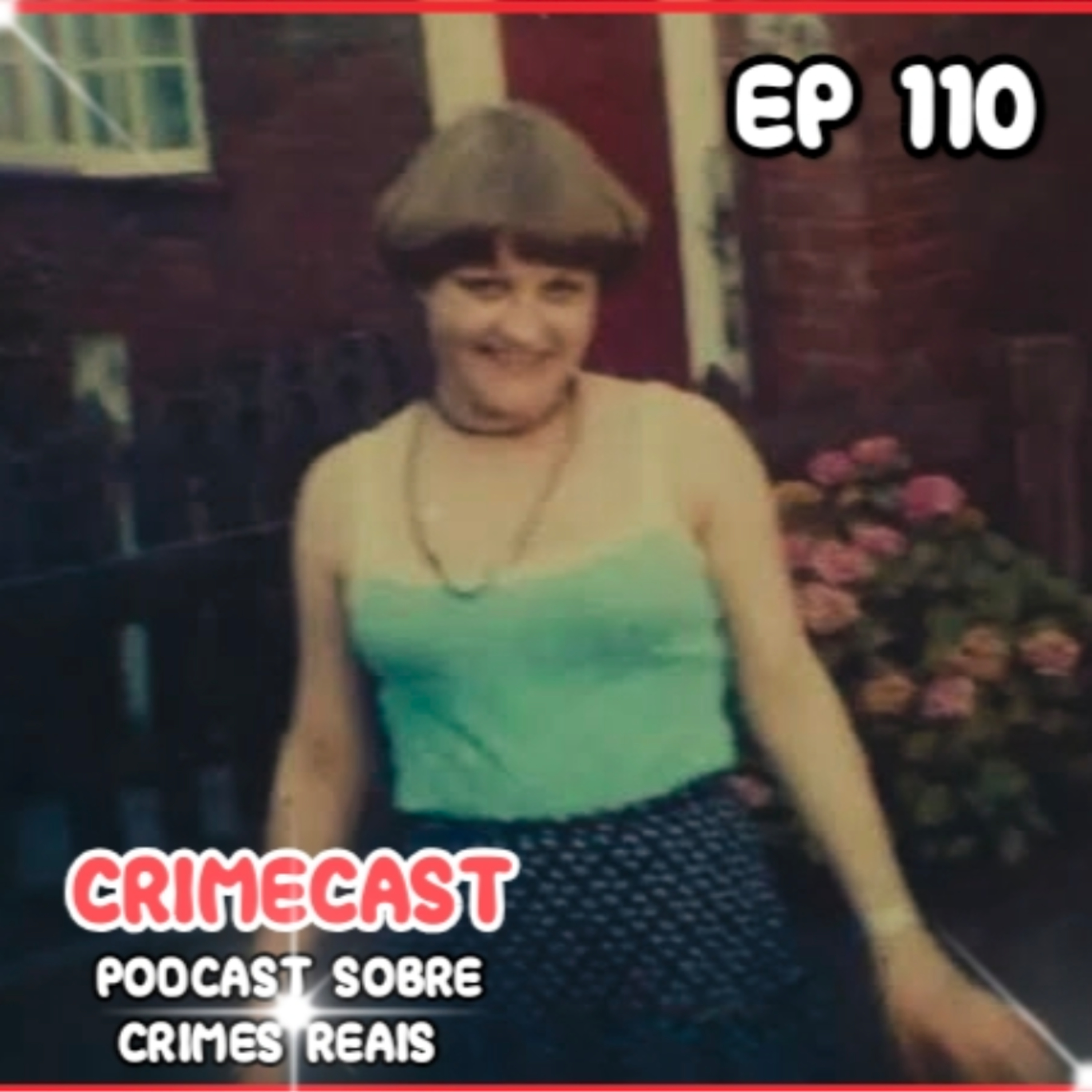 🎙️ EP 110! O Desaparecimento de Patrícia Hall (Final) episode artwork