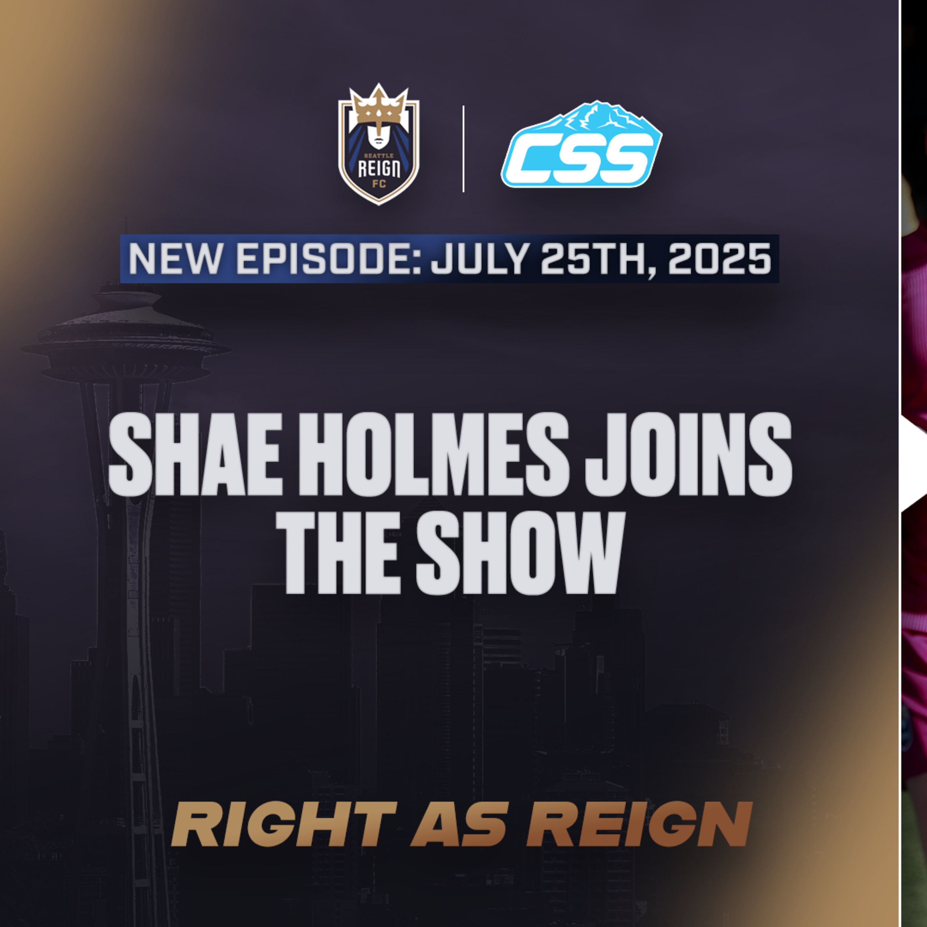 Episode 307: Shae Holmes talks her leadership, fishing with Mia Fishel + more - Right as Reign, July 23rd, 2025 episode artwork
