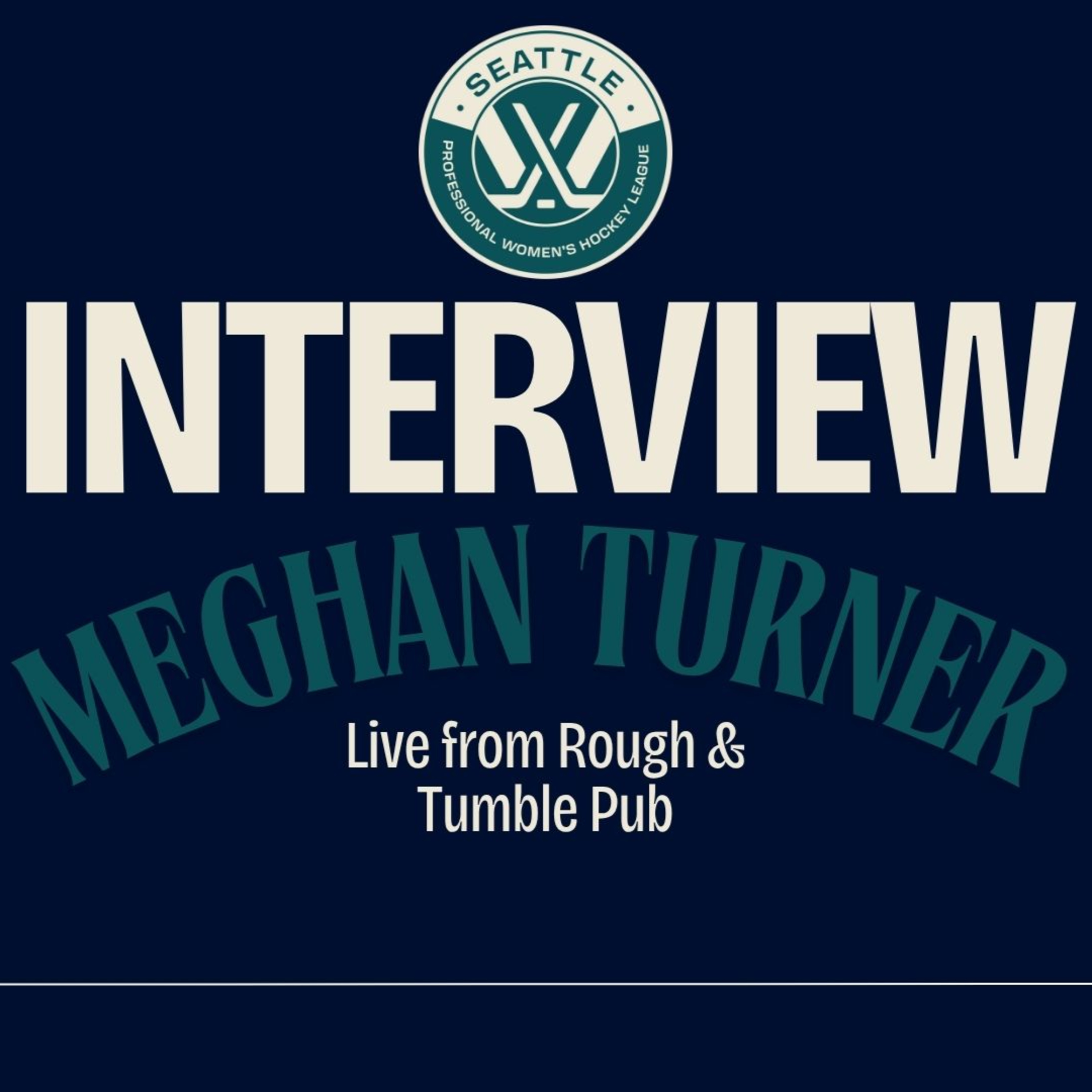 Episode 310: PWHL Seattle GM Meghan Turner talks engaging with Seattle's LGBTQ+ community, building the roster episode artwork
