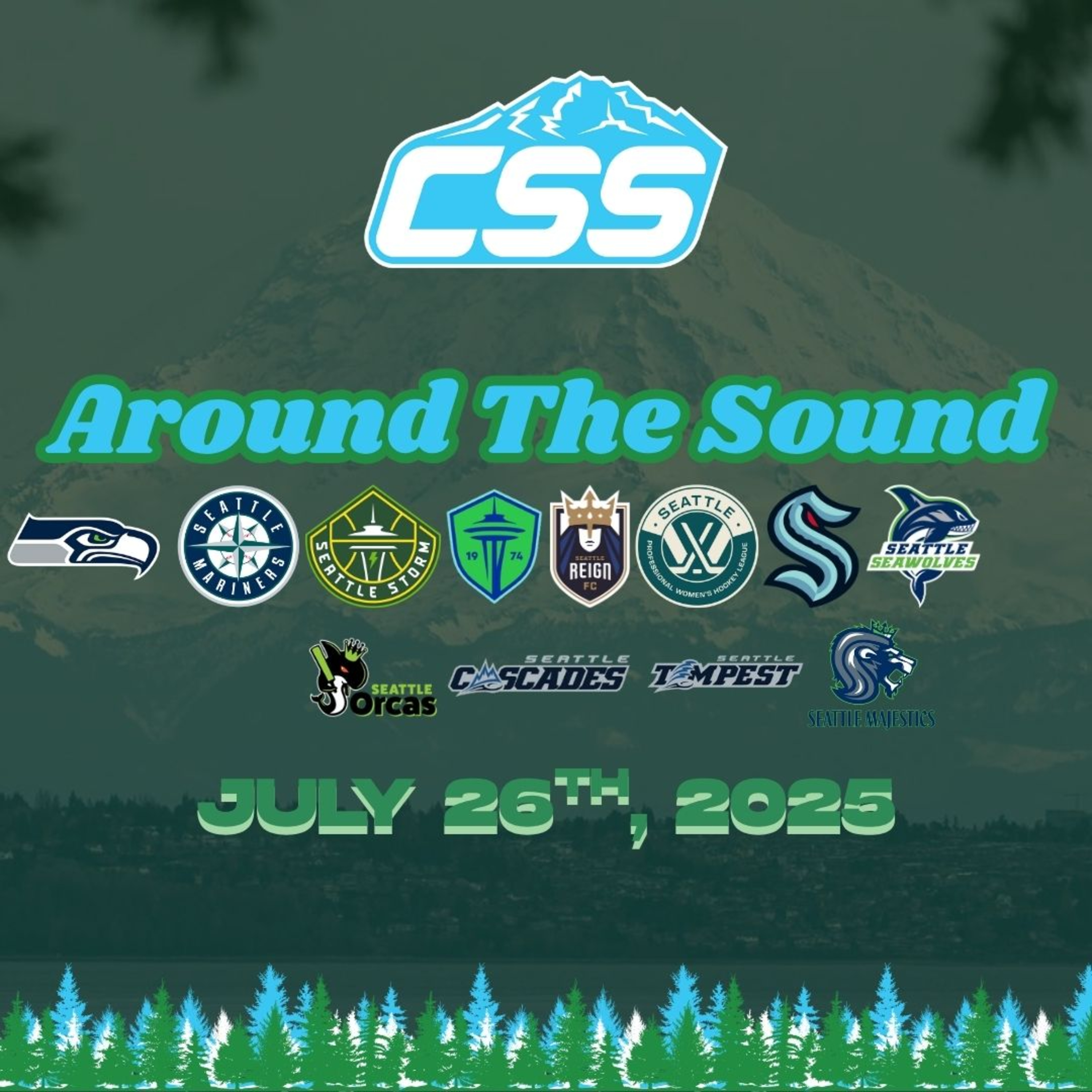 Episode 311: Around the sound - July 26th, 2025: Mariners, Reign get wins, Sounders draw and Storm lose episode artwork