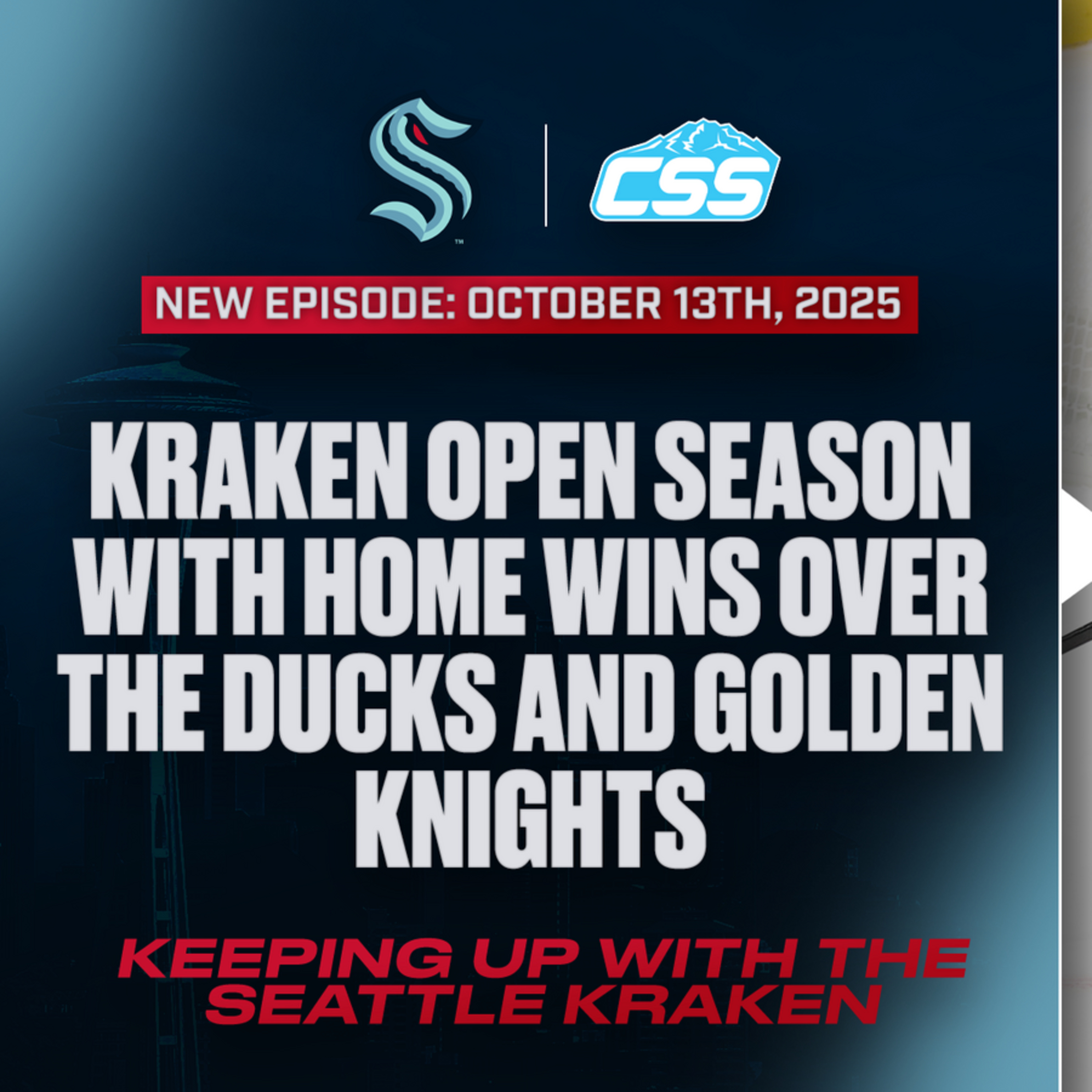 Episode 322: Kraken begin season with wins over Anaheim & Vegas - Keeping up with the Kraken, October 13th, 2025 episode artwork