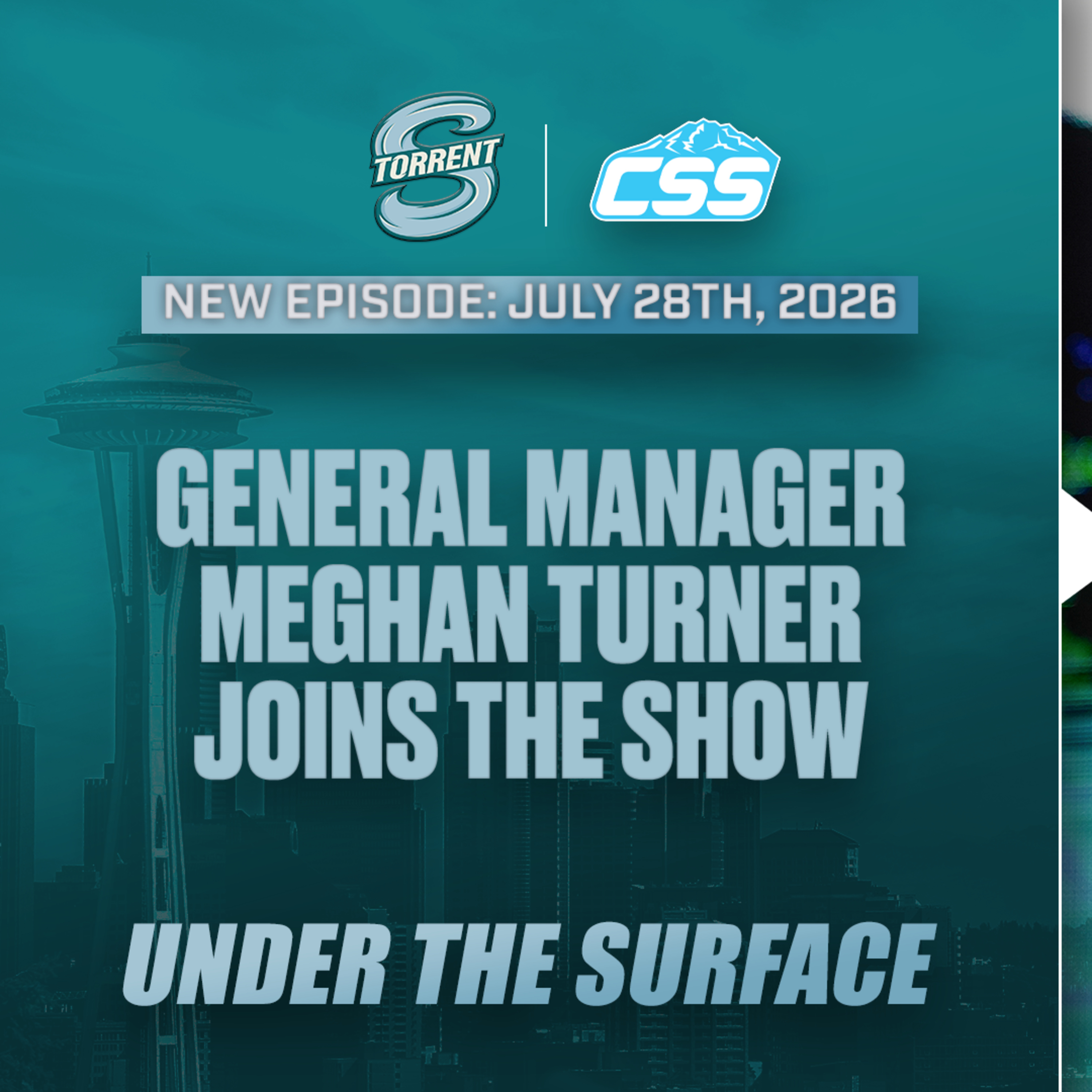 Episode 364: Meghan Turner, Seattle Torrent general manager, joins the show - Under the Surface, July 28th, 2026 episode artwork