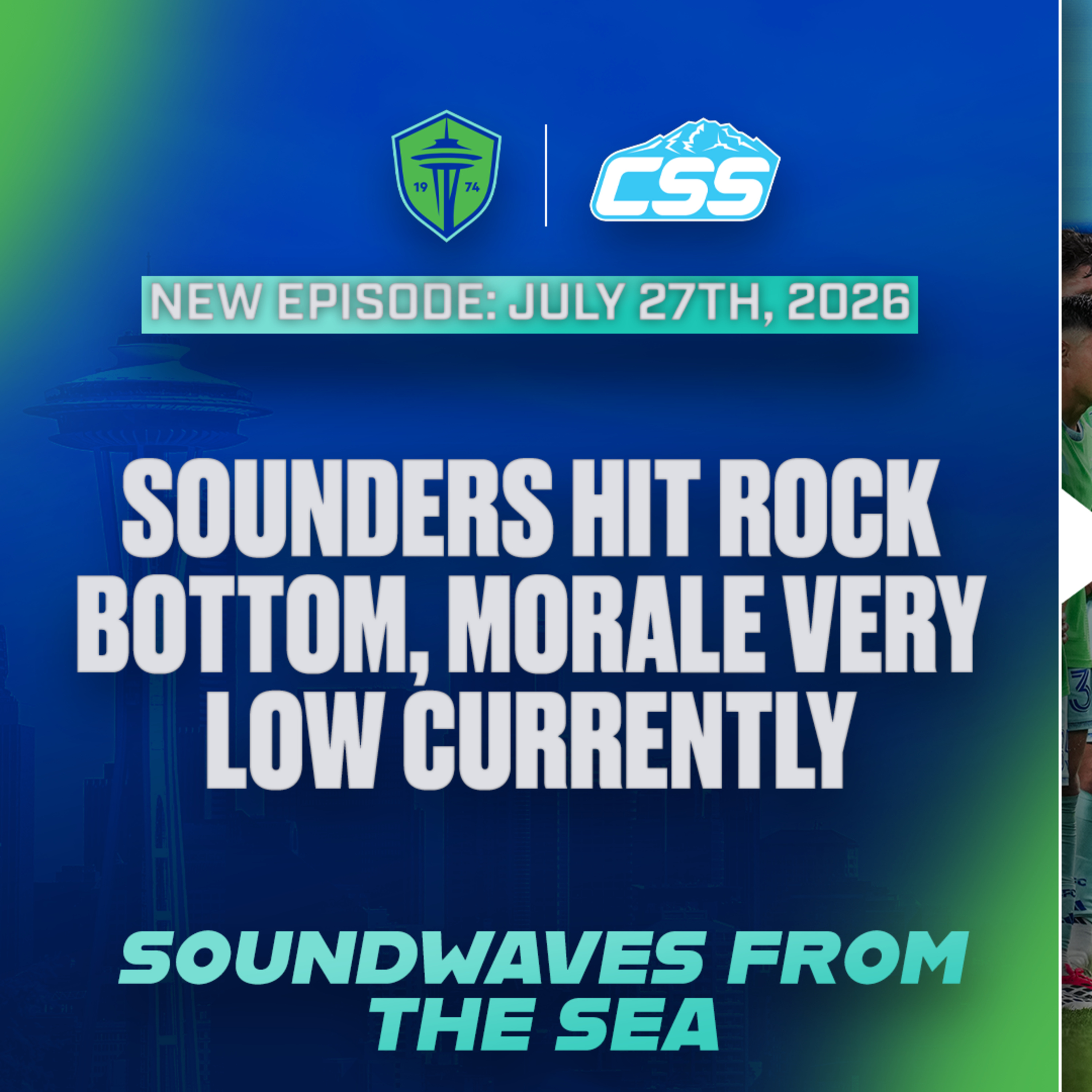 Episode 363: Sounders have hit rock bottom, and its only getting worse - Soundwaves from the Sea, July 27th, 2026 episode artwork