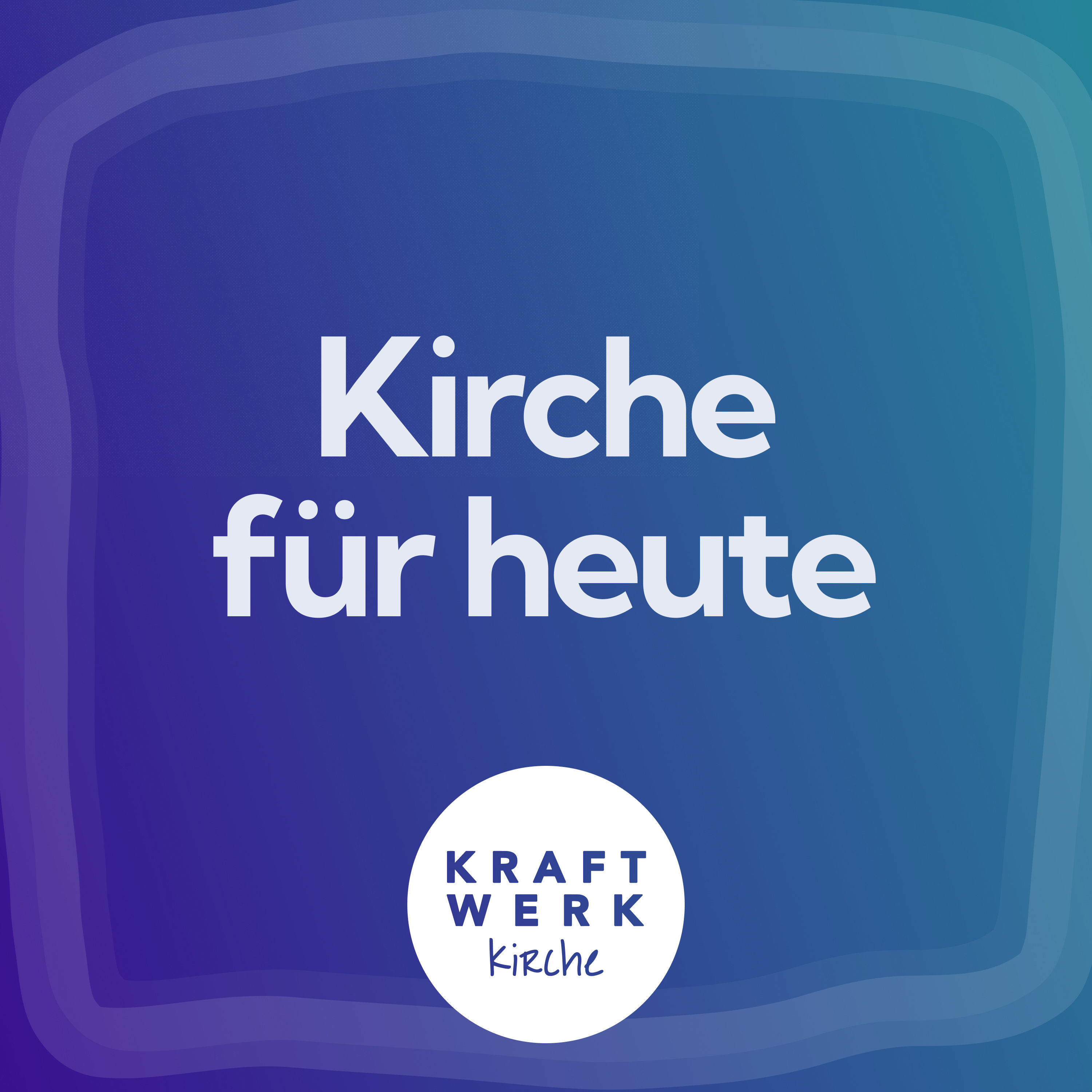 Kraft-Werk-Kirche