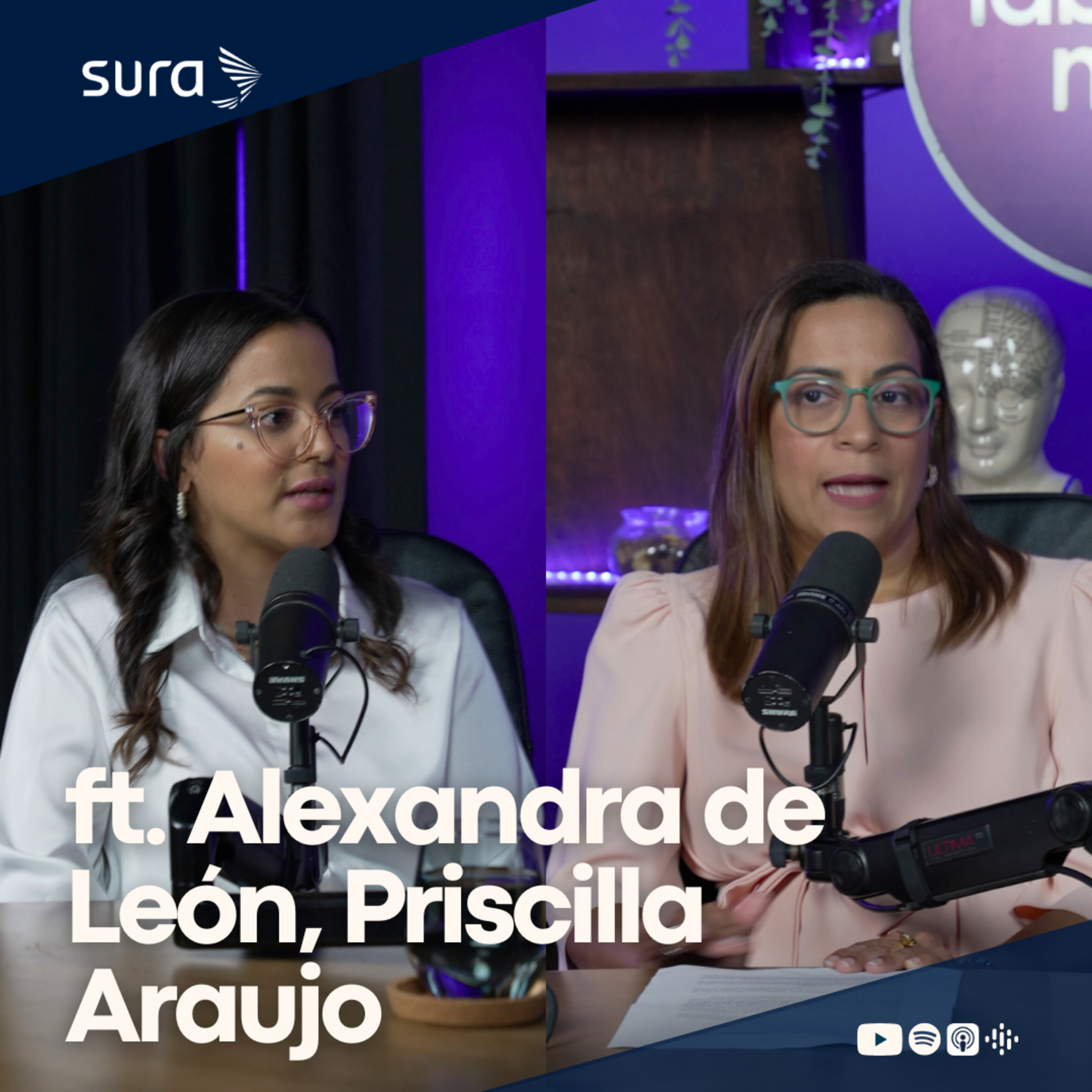 EP. 86 - Lo bueno resalta ft. Alexandra de León, Priscilla Araujo