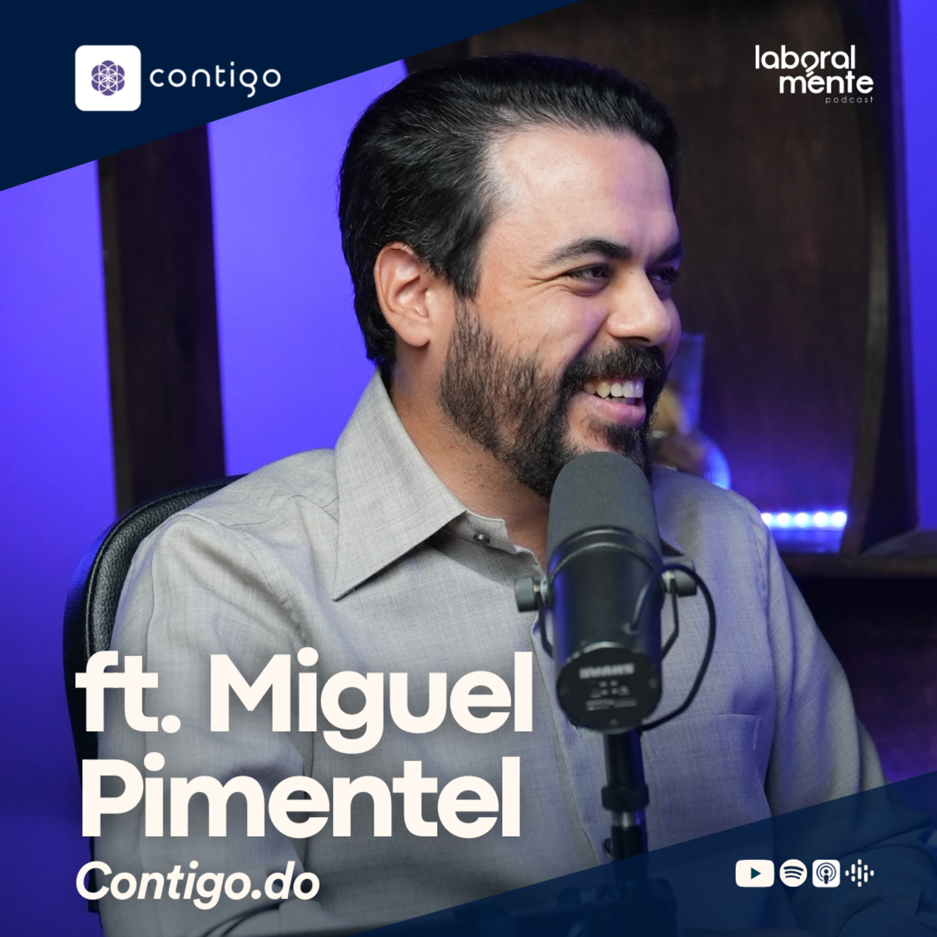 EP. 95 - La transformación crea el futuro de las Industrias ft. Miguel Pimentel (Contigo)
