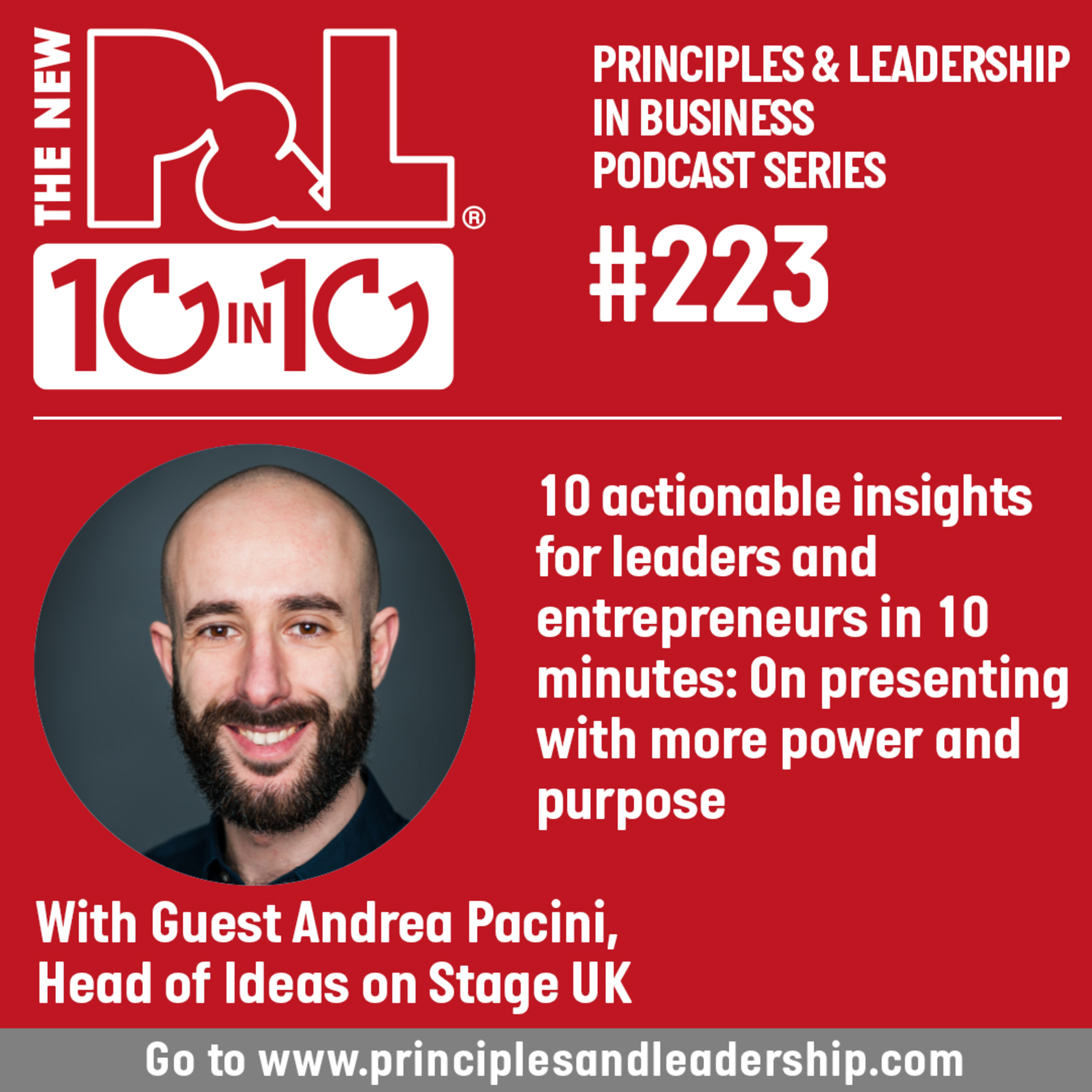 The New P&L '10 in 10' - Ten Actionable Insights in Ten Minutes: How to Deliver Presentations with More Power and More Purpose to More People