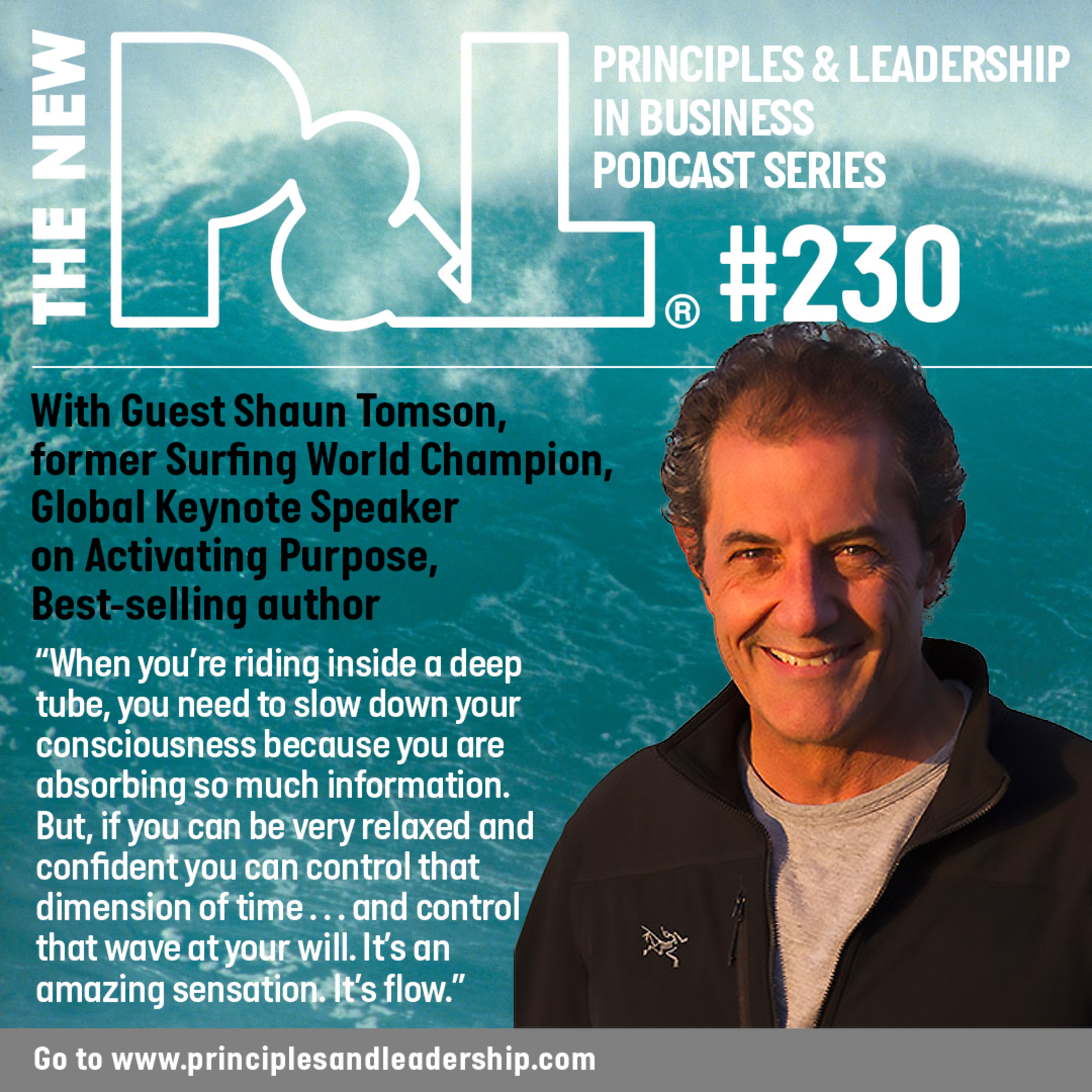 The New P&L speaks to Shaun Tomson, former world surfing champion, global keynote speaker, environmentalist, best-selling author