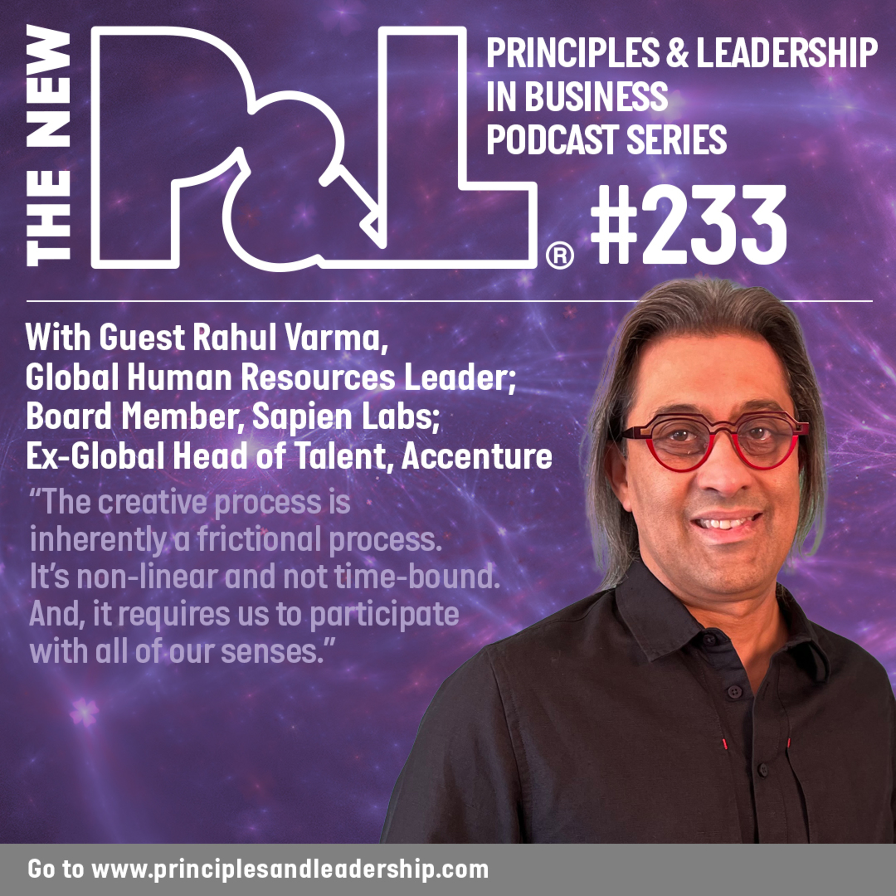 The New P&L speaks with Rahul Varma, Global Human Resources Leader; Board Member, Sapien Labs; Ex-Global Head of Talent, Accenture