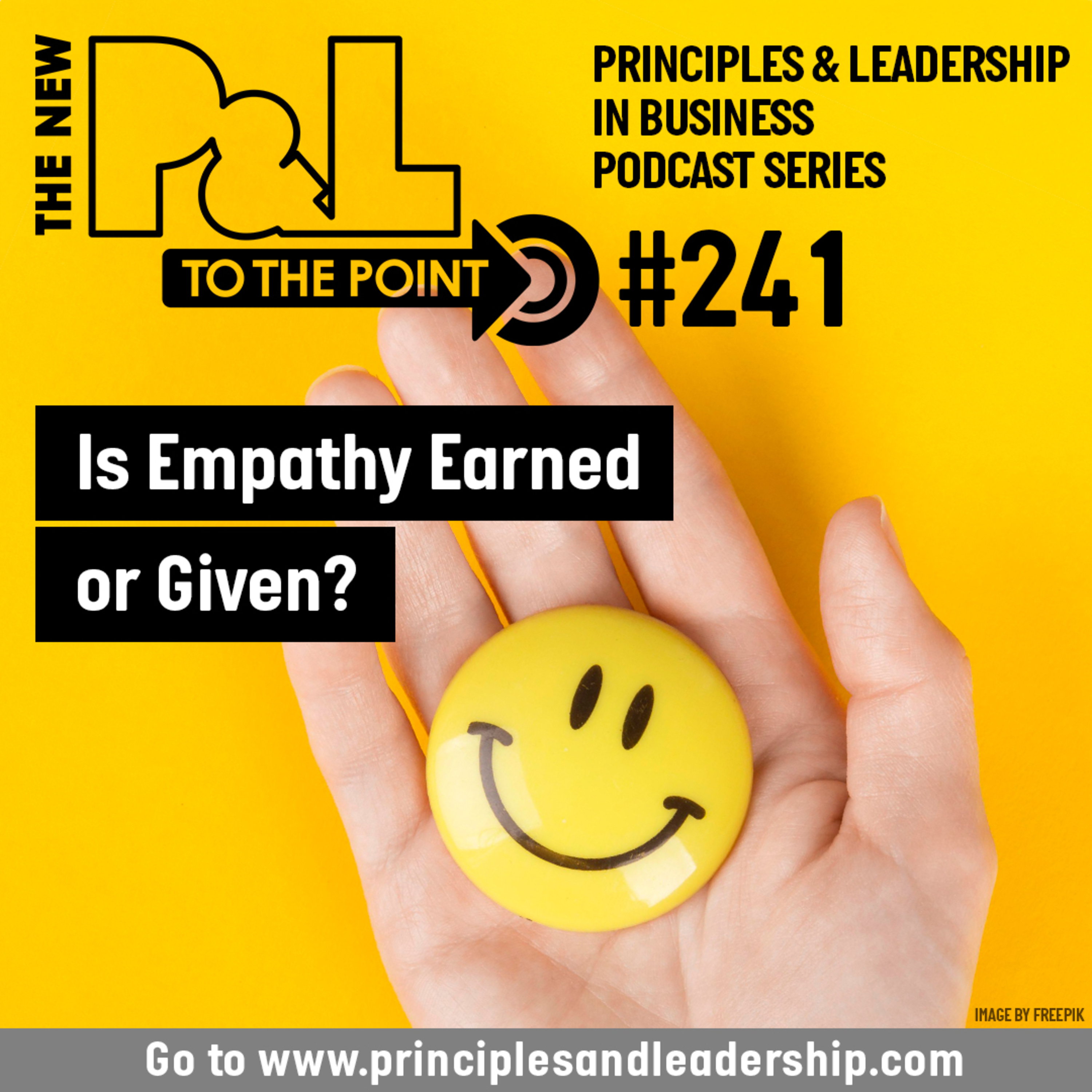 The New P&L TO THE POINT on Is Empathy Earned or Given?