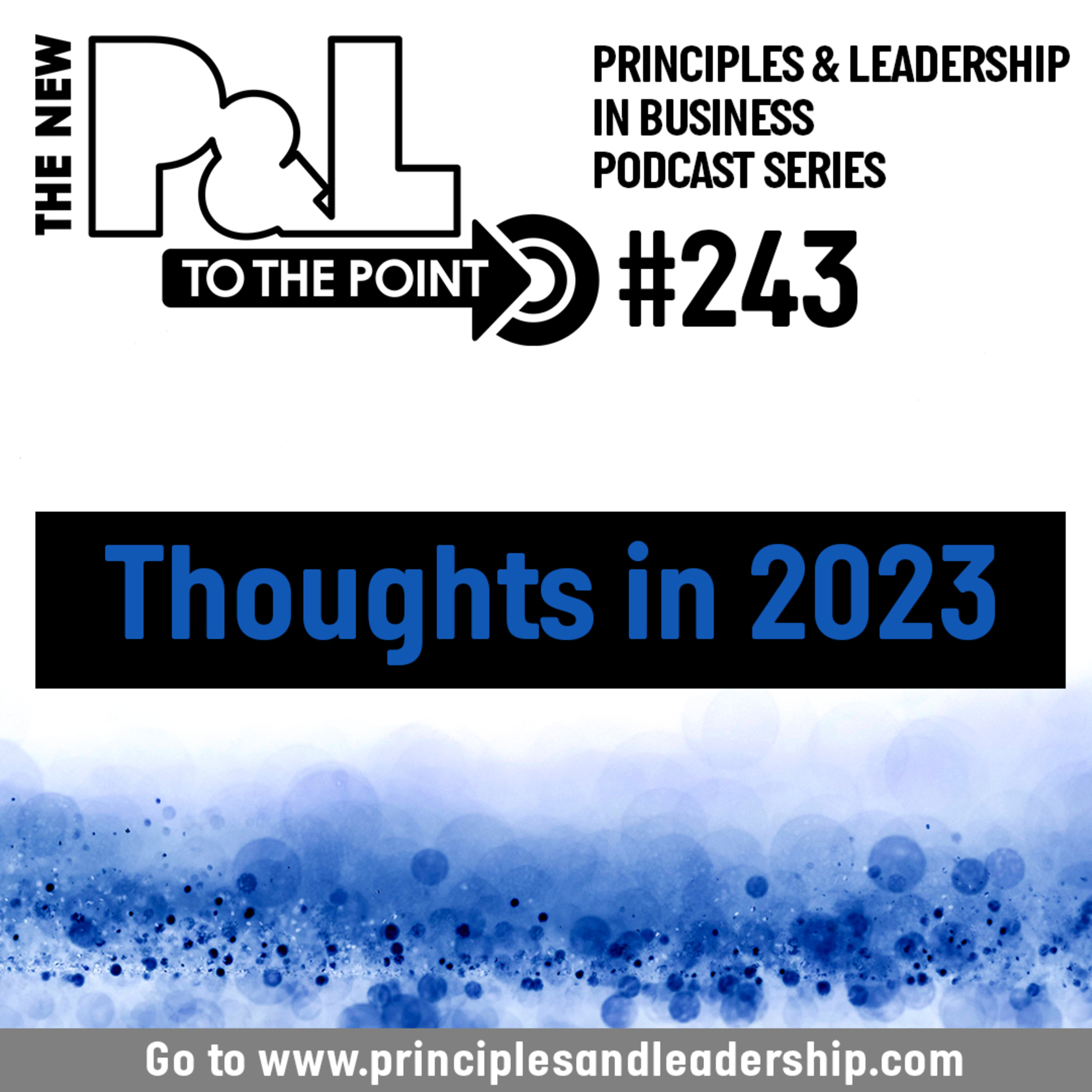 The New P&L TO THE POINT on Thoughts on 2023