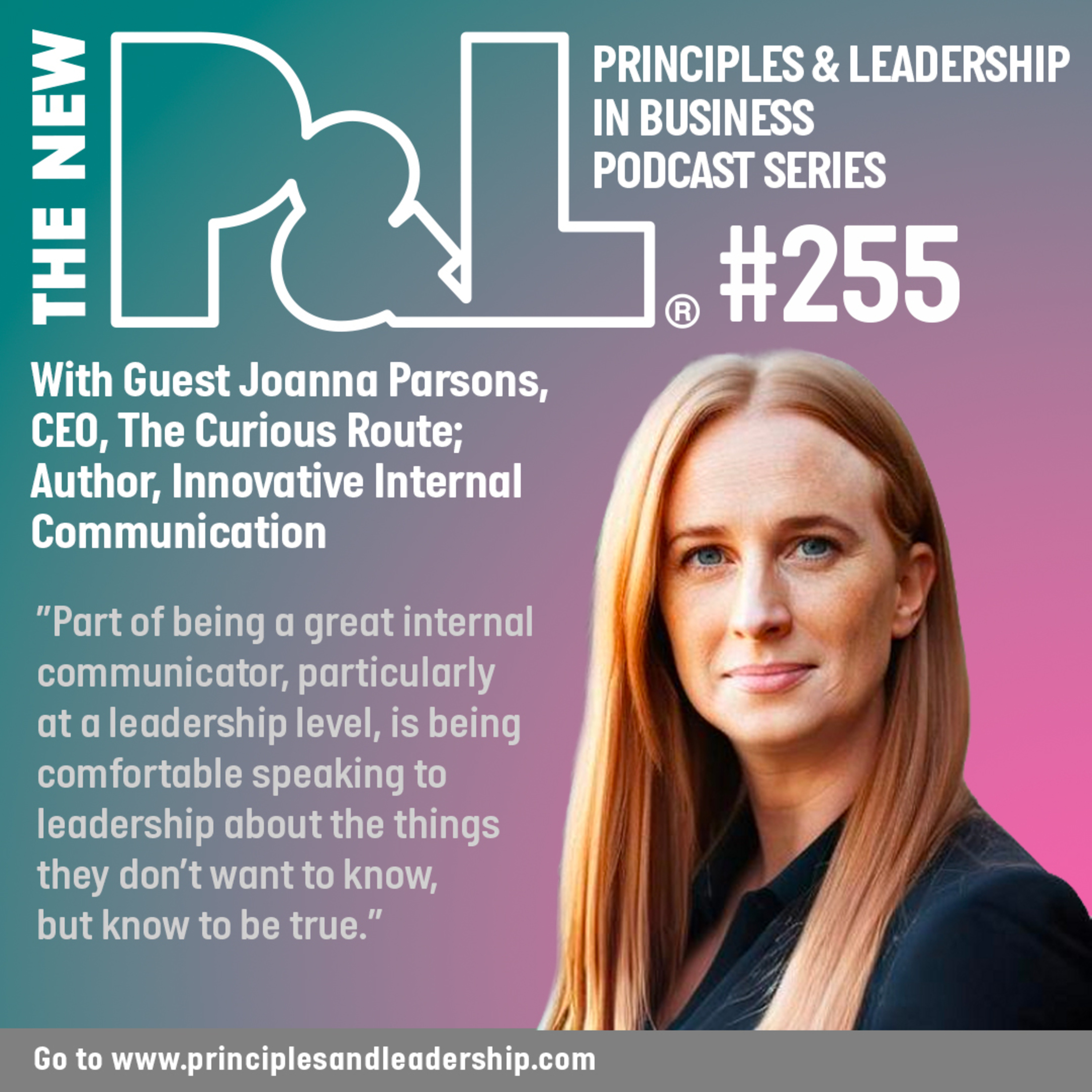 The New P&L speaks to Joanna Parsons, CEO, The Curious Route; Author - Innovative Internal Communication